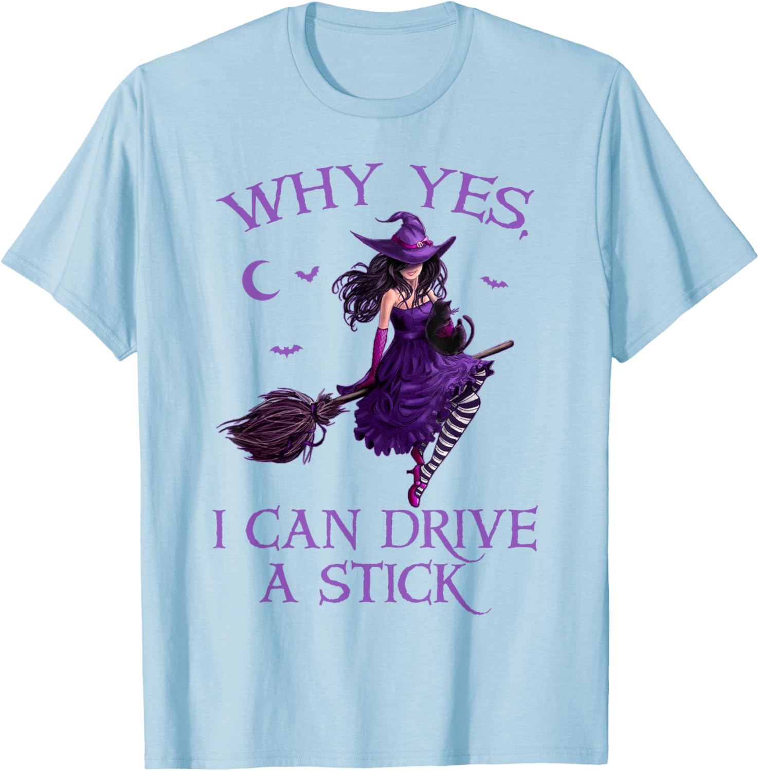 Funny Witch T-Shirt for Women - Why Yes I Can Drive a Stick Halloween Tee - 11