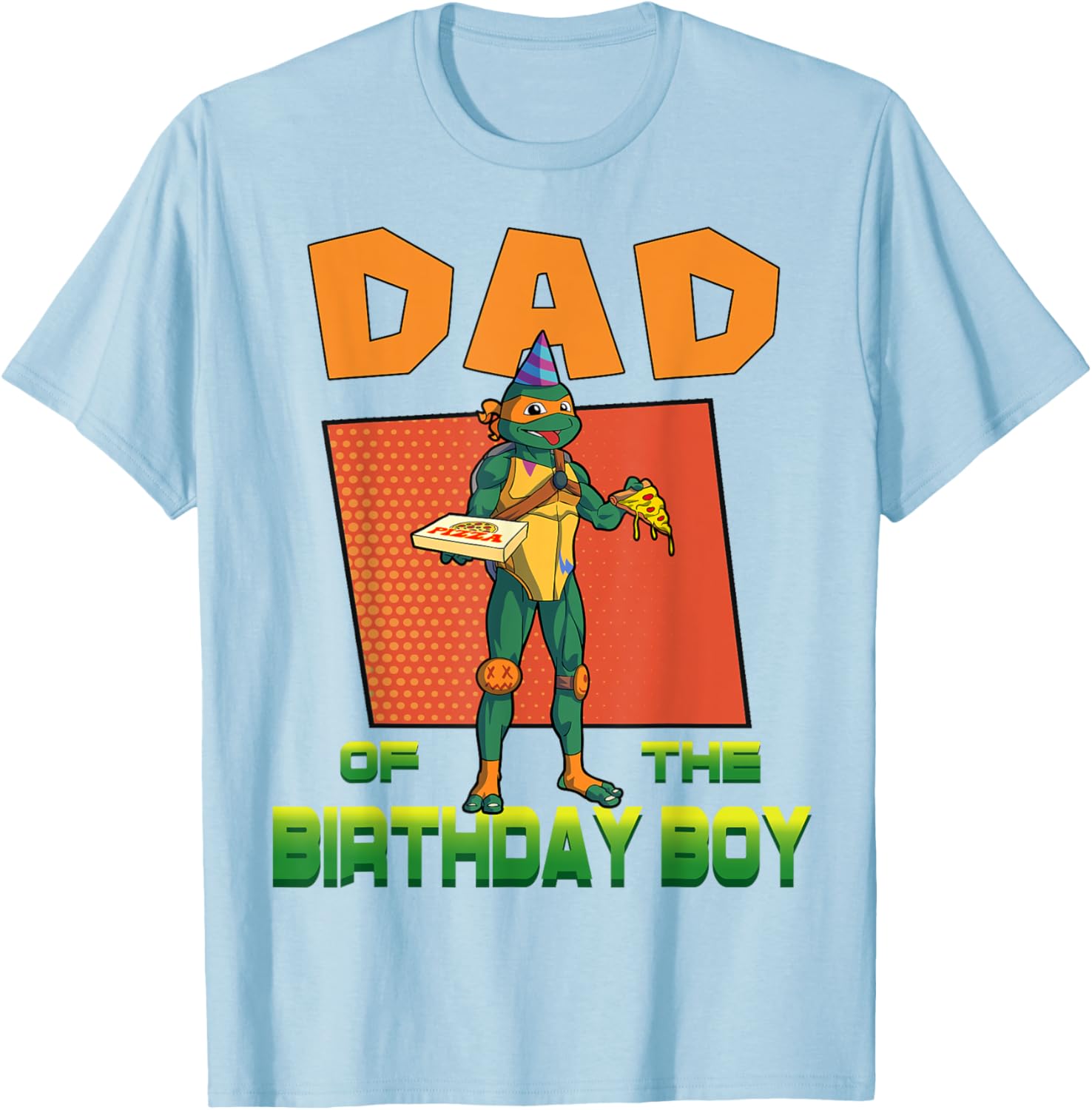 Mikey Daddy of the Birthday Boy Pizza T-Shirt for TMNT Fans - 16