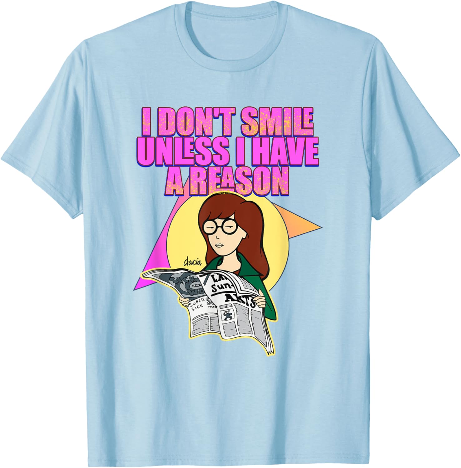 Mademark x Daria I Don't Smile Unless I Have a Reason T-Shirt for Women - 8