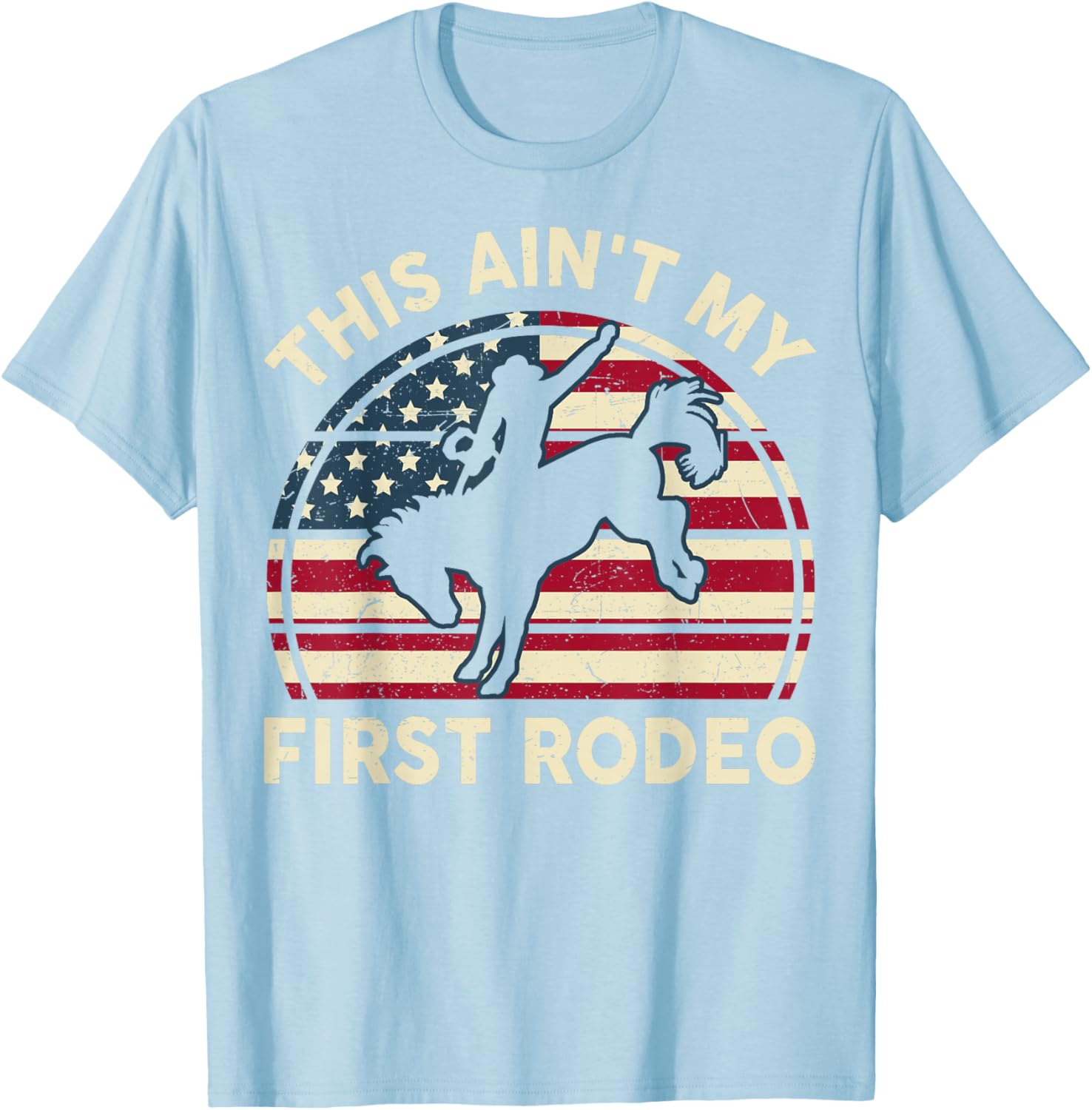 Funny Cowboy Western This Ain't My First Rodeo Horse Riding T-Shirt - 9