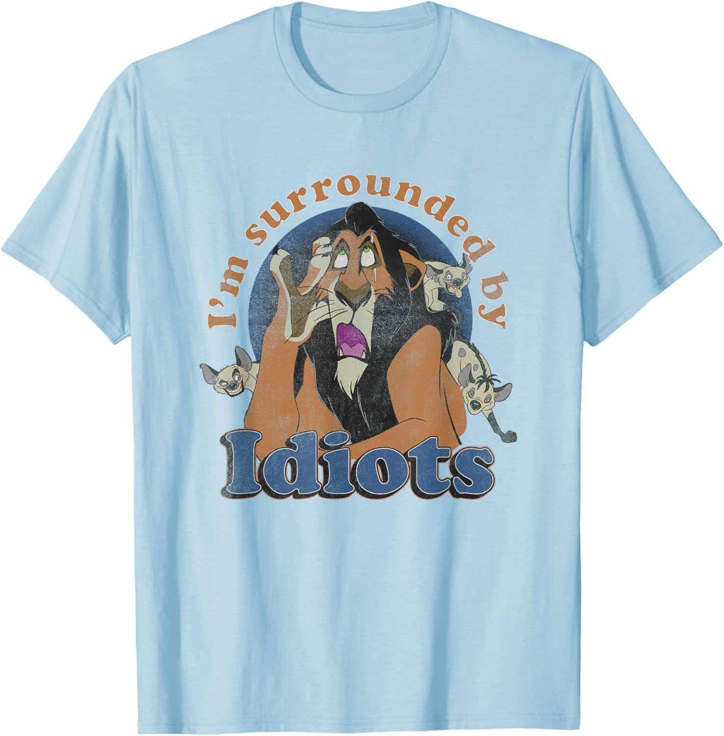 Disney The Lion King Scar Surrounded By Idiots Retro T-Shirt - 7