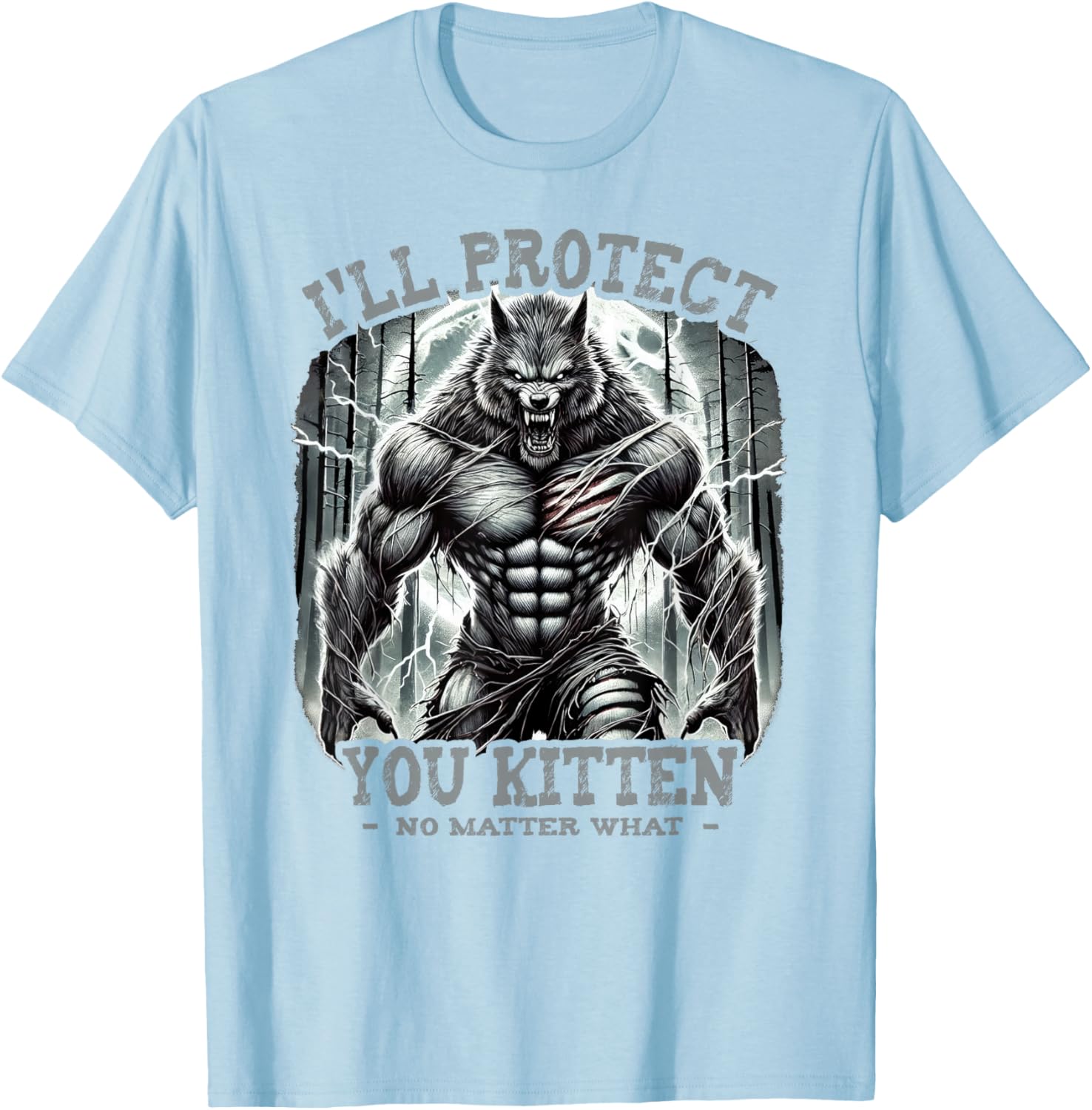 Funny Graphic Tee I'll Protect You Kitten Alpha Wolf T-Shirt for Pet Lovers - 16