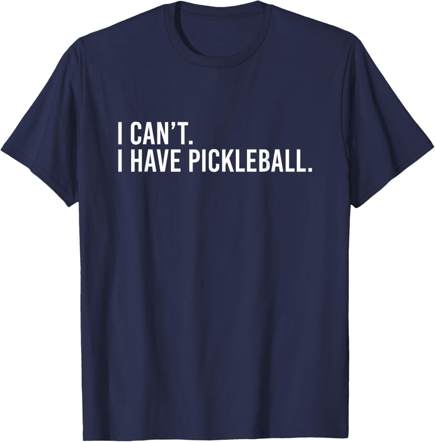 Cool Pickleball Coach T-Shirt I Can't I Have Pickleball Apparel - 4
