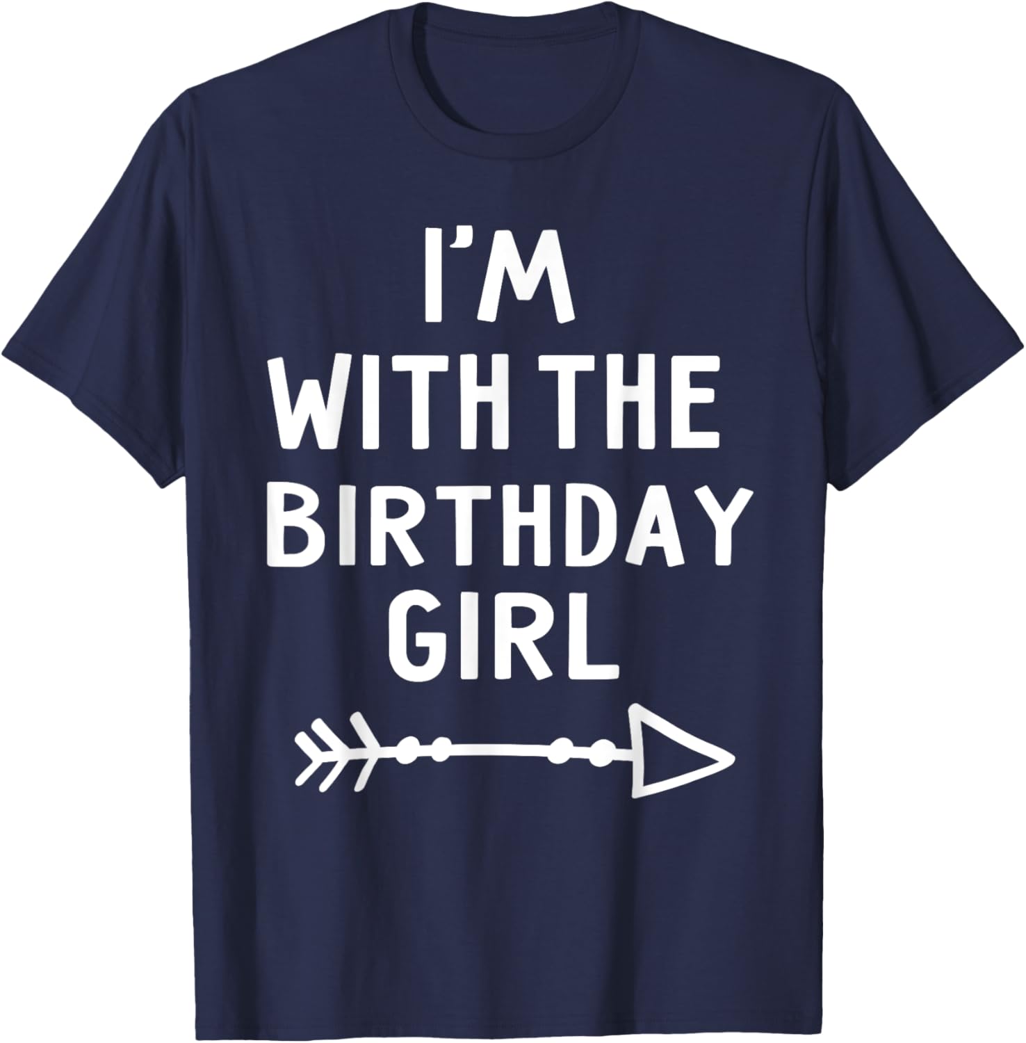 I'm With The Birthday Girl Halloween Costume T-Shirt Gift for Her - 8
