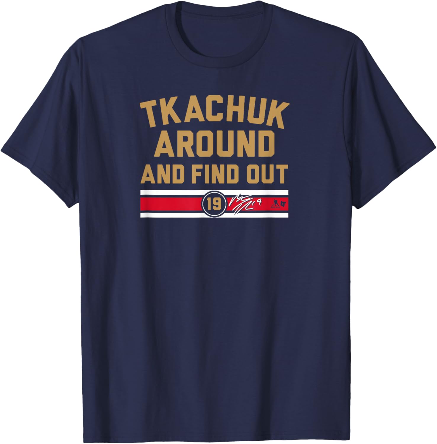 Matthew Tkachuk Around and Find Out Florida Hockey T-Shirt for Fans - 1