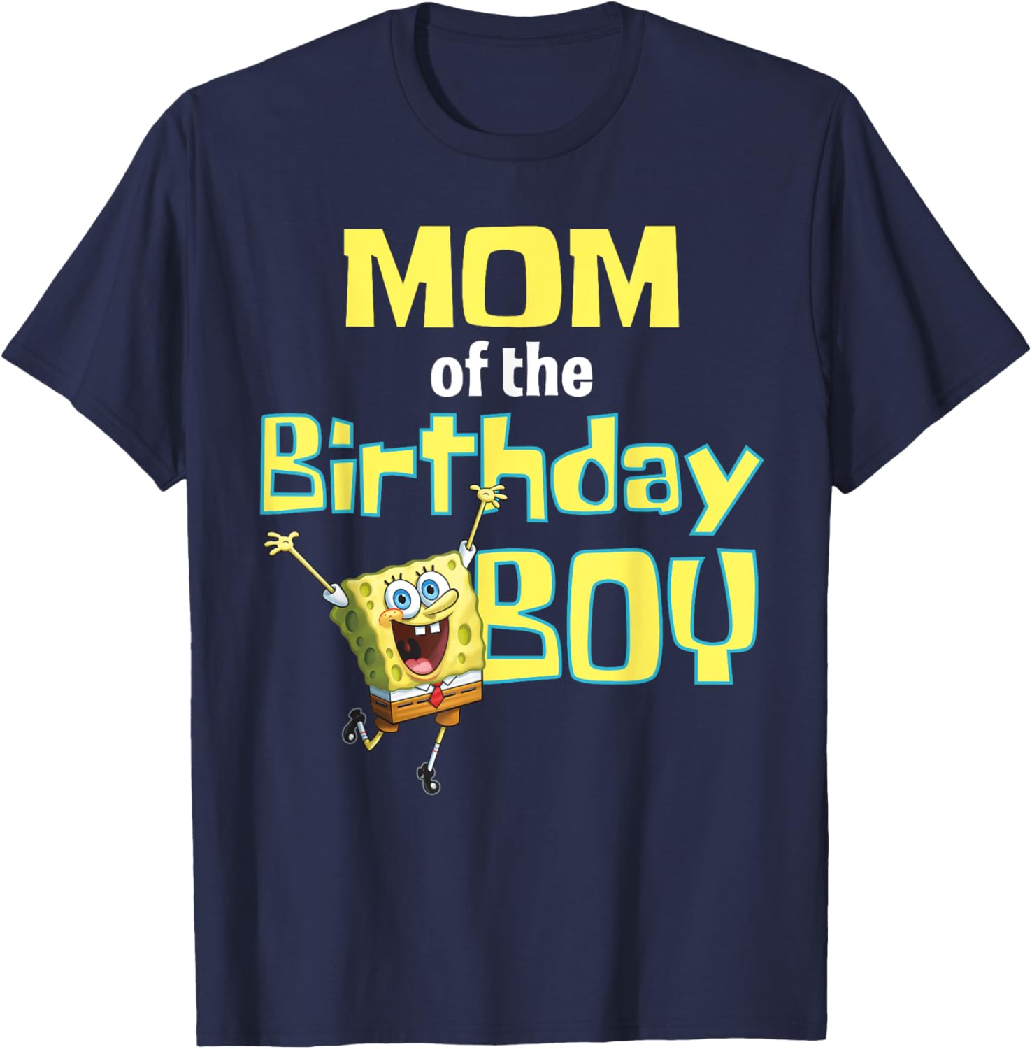 SpongeBob SquarePants Mom Of The Birthday Boy T-Shirt Perfect Gift - 17