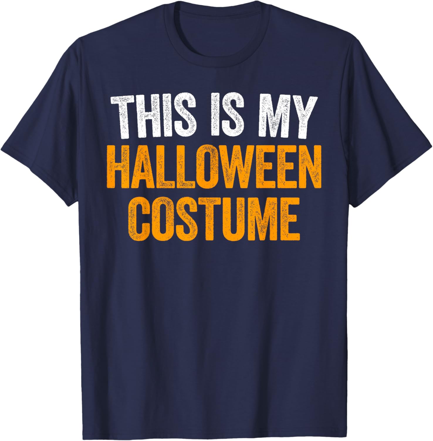 Funny Halloween Costume Shirt for Men, Women, and Kids T-Shirt - 1
