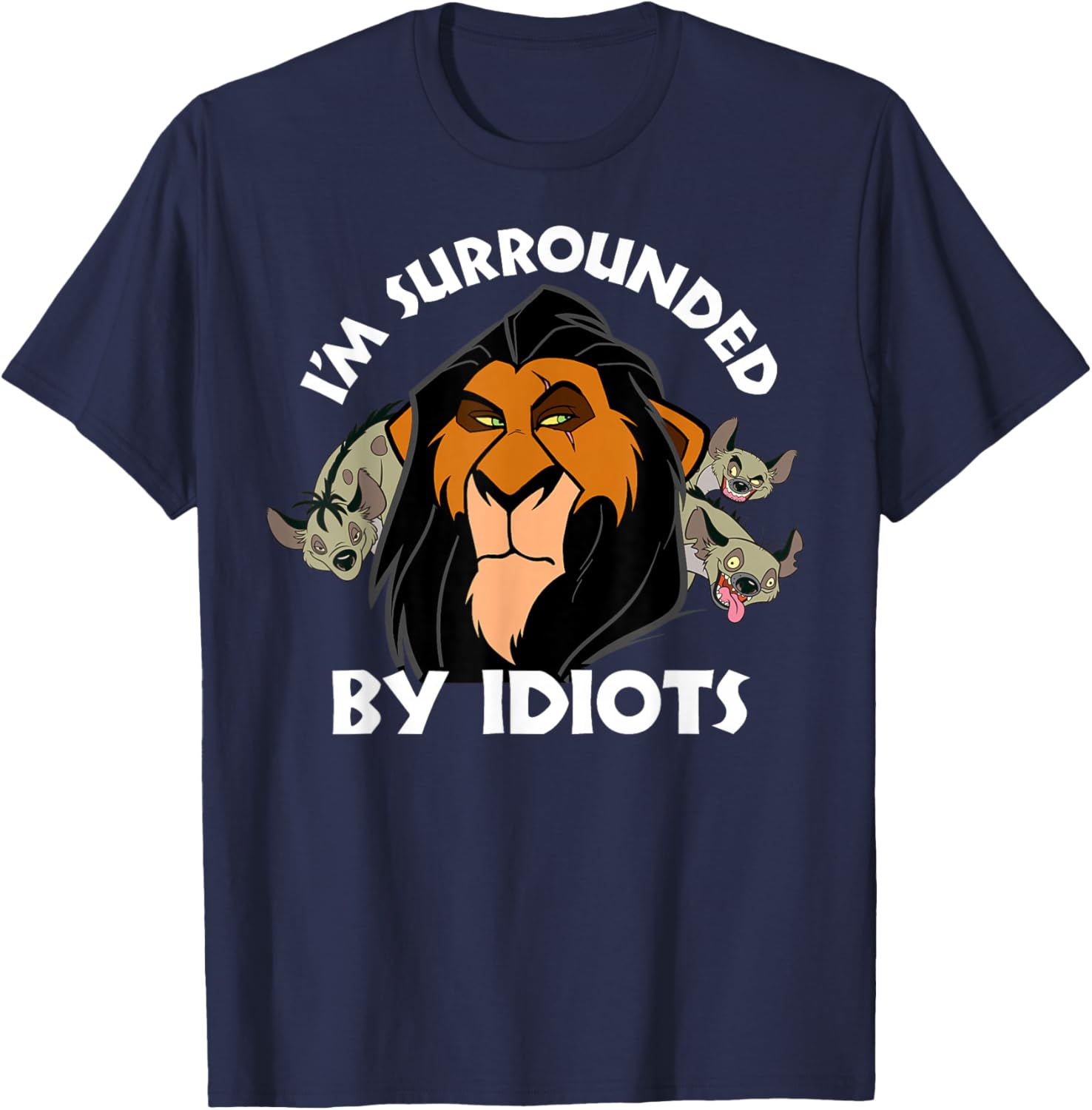 Disney The Lion King Scar I'm Surrounded By Idiots Portrait T-Shirt - 1