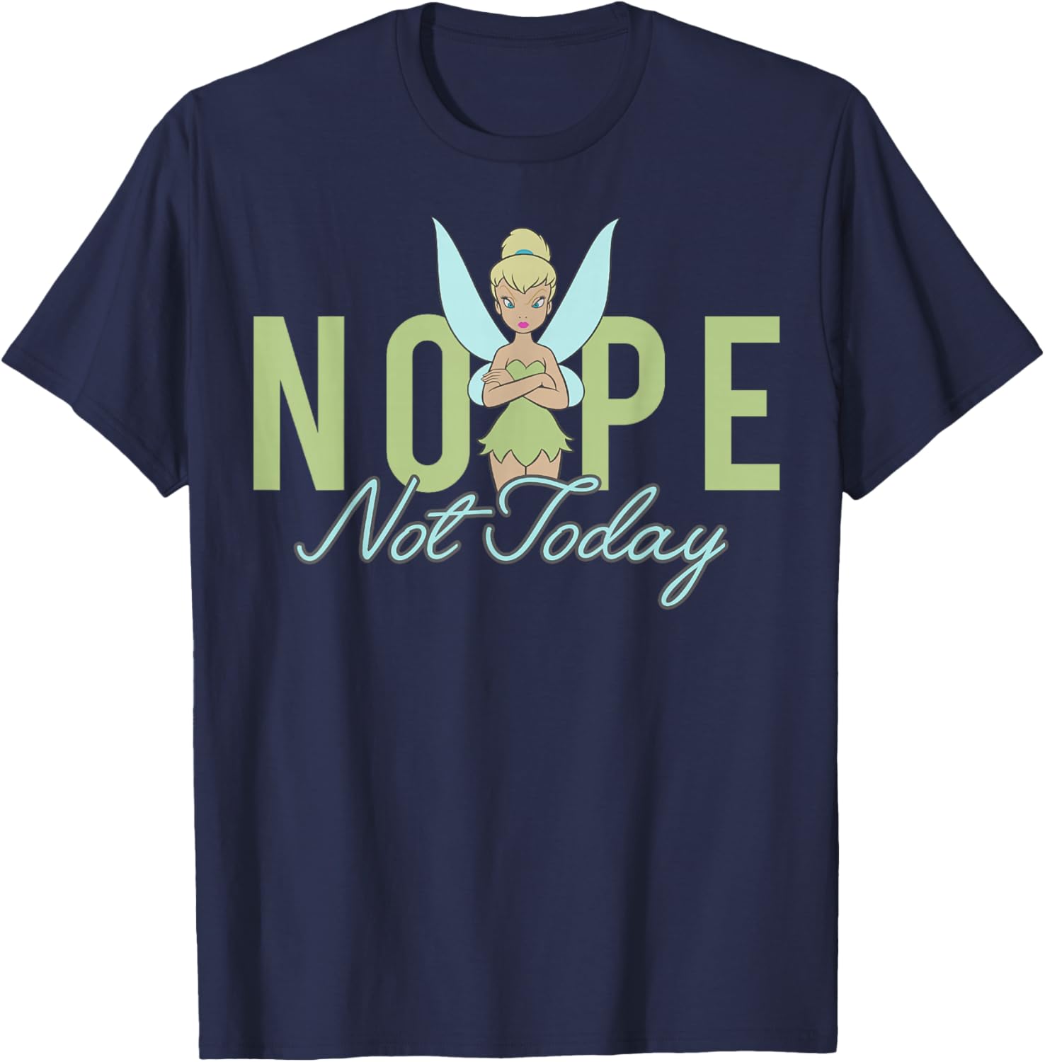 Disney Peter Pan Tinker Bell Nope Not Today Short Sleeve T-Shirt for Women - 5