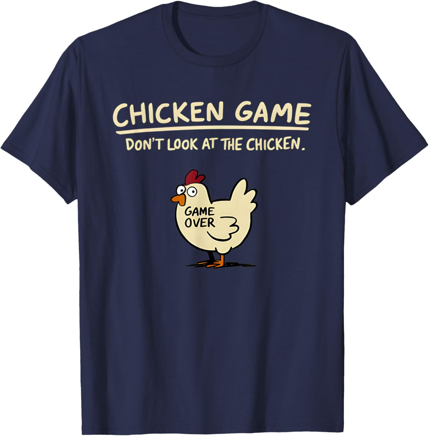 Funny Chicken T-Shirt Don't Look At The Chicken Game Apparel for All - 20