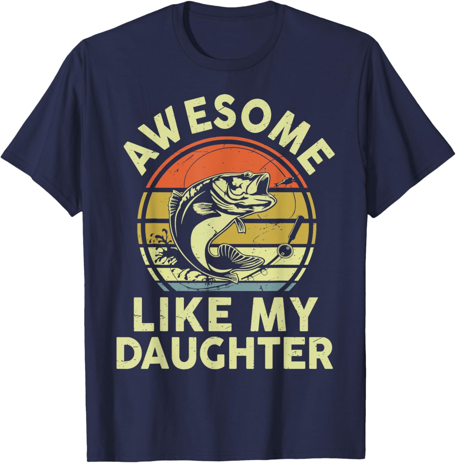 Bass Fish Dad T-Shirt Funny Papa Fishing Apparel for Daughters Love - 15