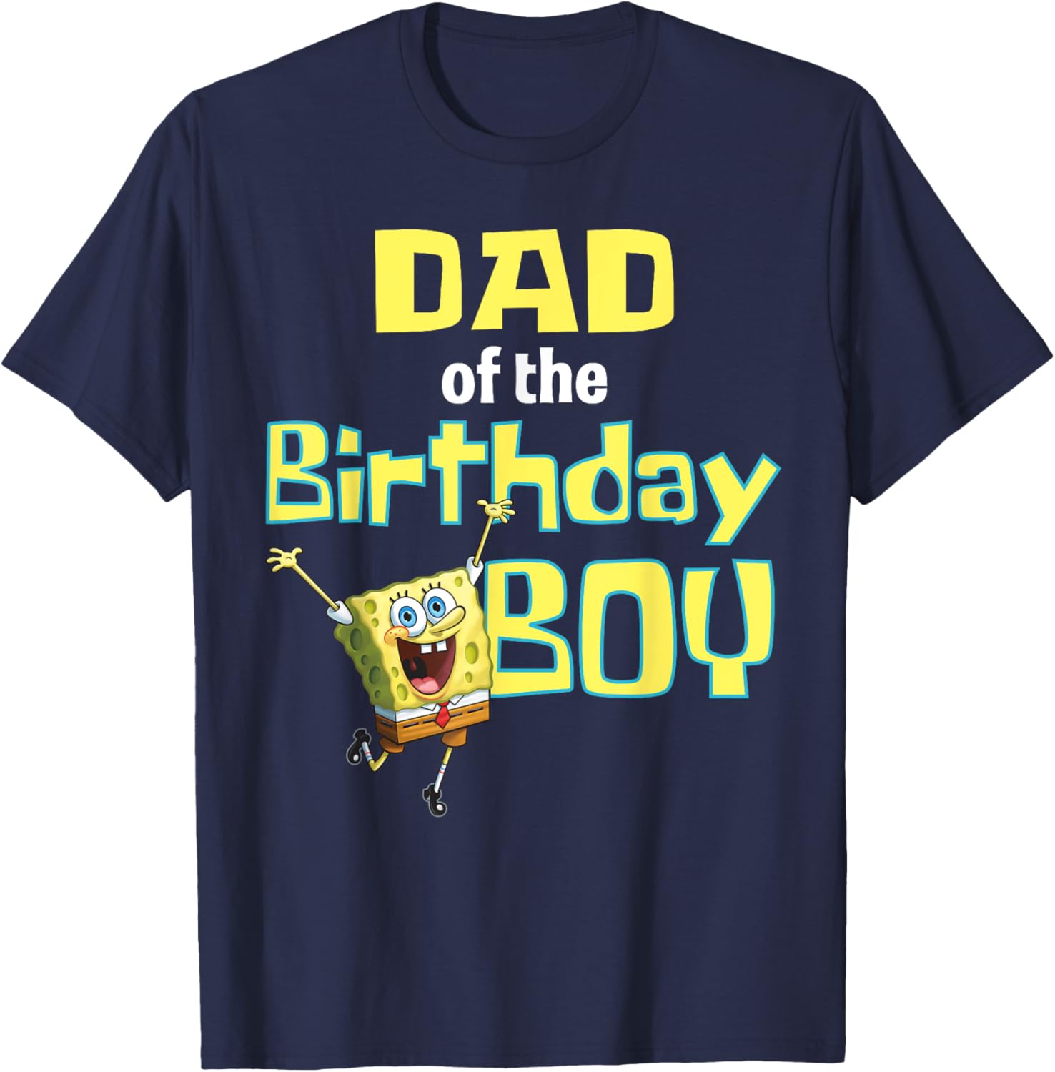SpongeBob SquarePants Dad Of The Birthday Boy T-Shirt Fun Gift Idea - 24
