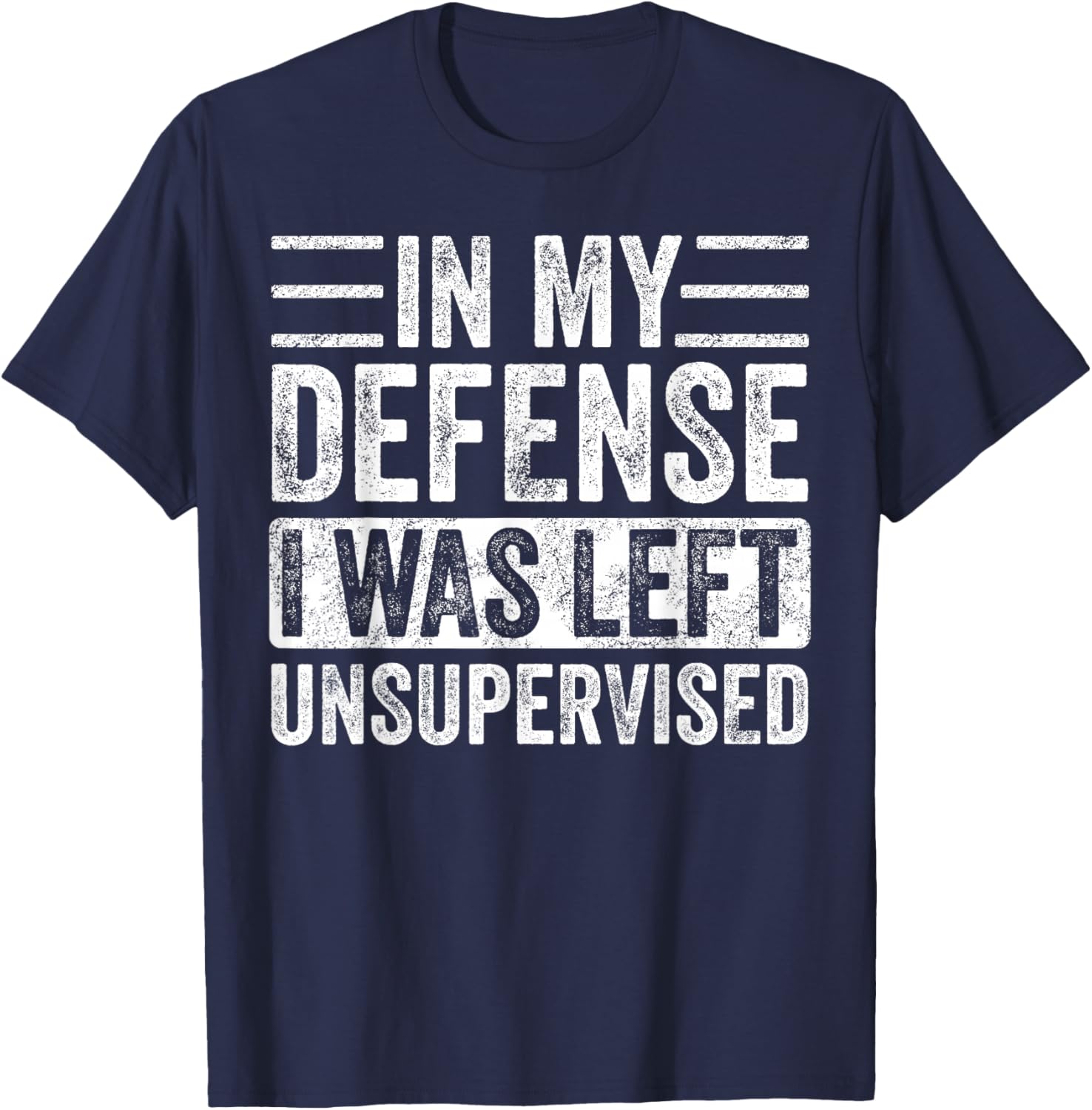 Funny Retro Vintage T-Shirt In My Defense I Was Left Unsupervised - 1