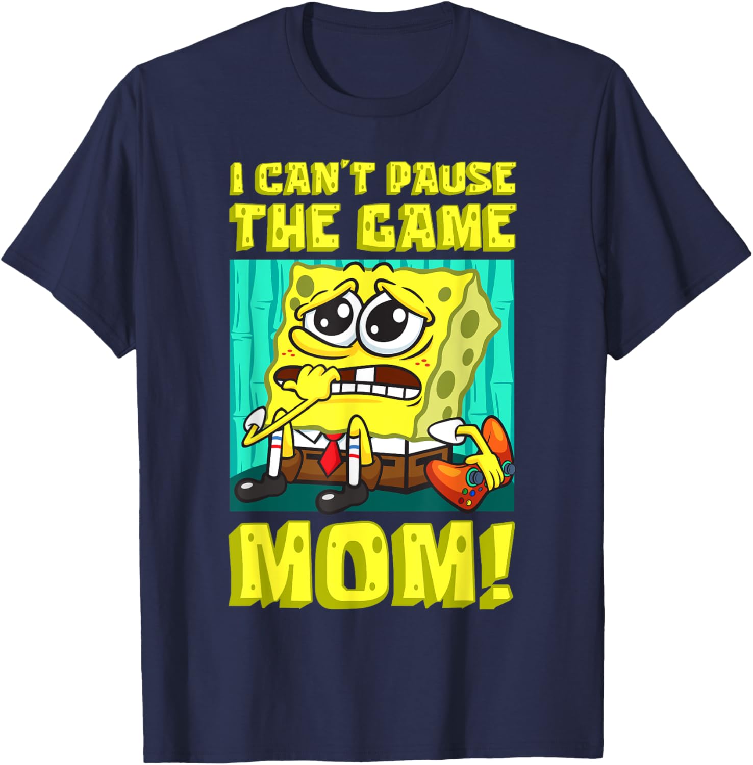 Funny SpongeBob Gamer T-Shirt I Can't Pause the Game Mom Gift - 5