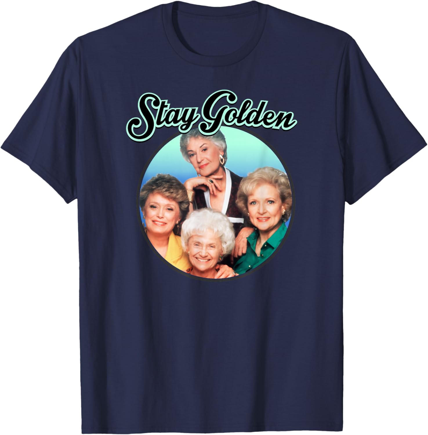 The Golden Girls Stay Golden T-Shirt - Classic & Fun Apparel for Fans - 11