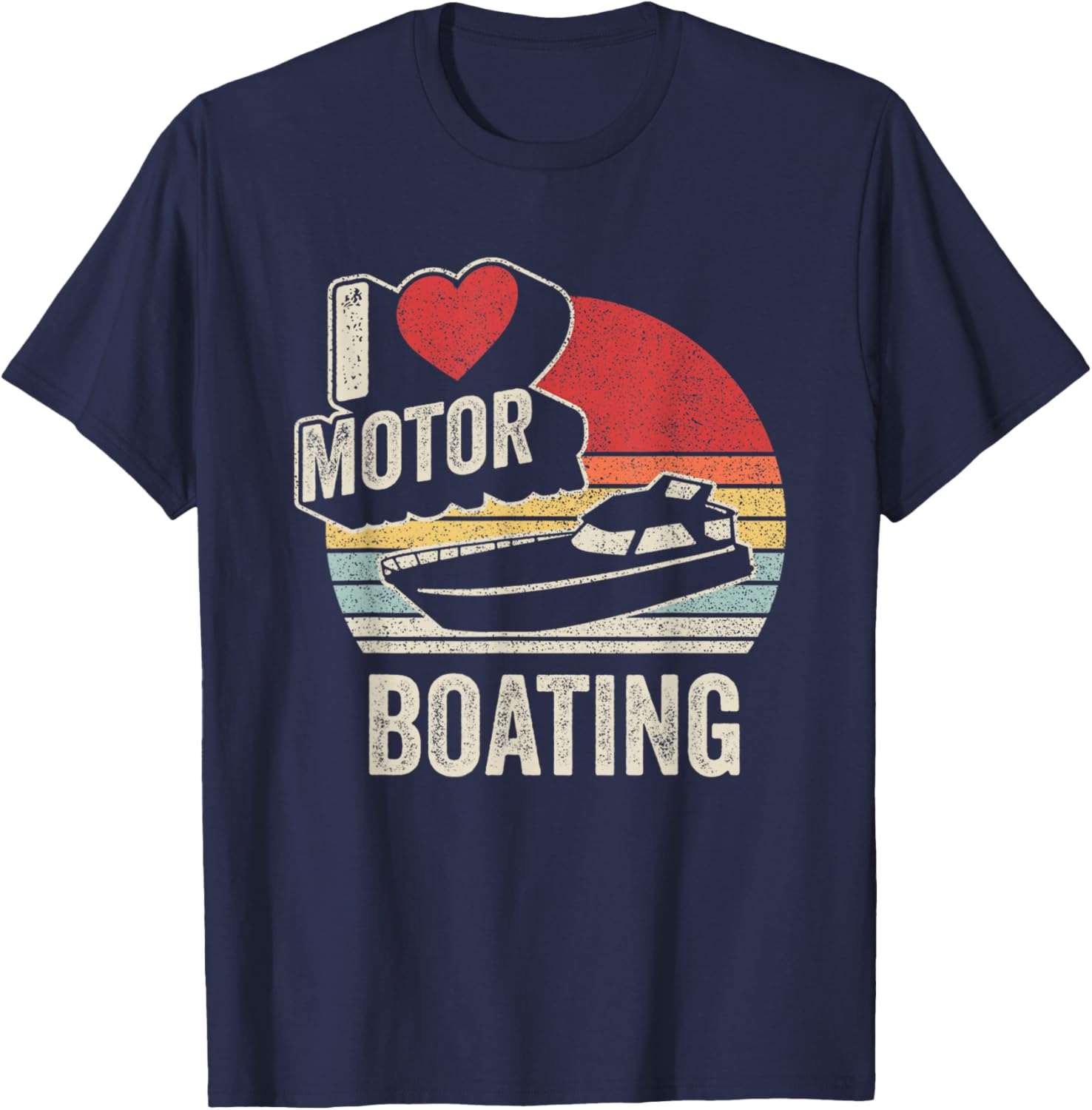Vintage Retro I Love Motor Boating Funny T-Shirt for Boaters and Enthusiasts - 18