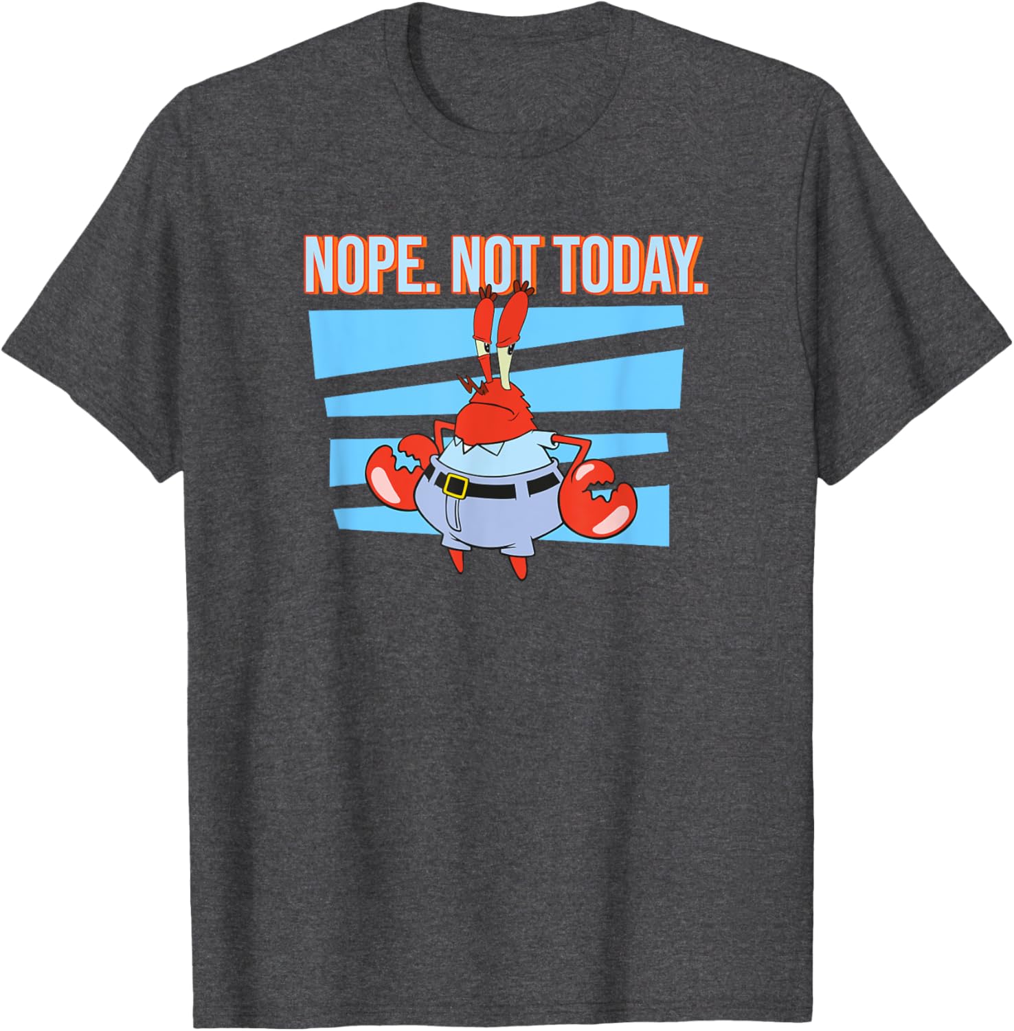 Mademark SpongeBob SquarePants Eugene Krabs Nope T-Shirt for Fans - 1