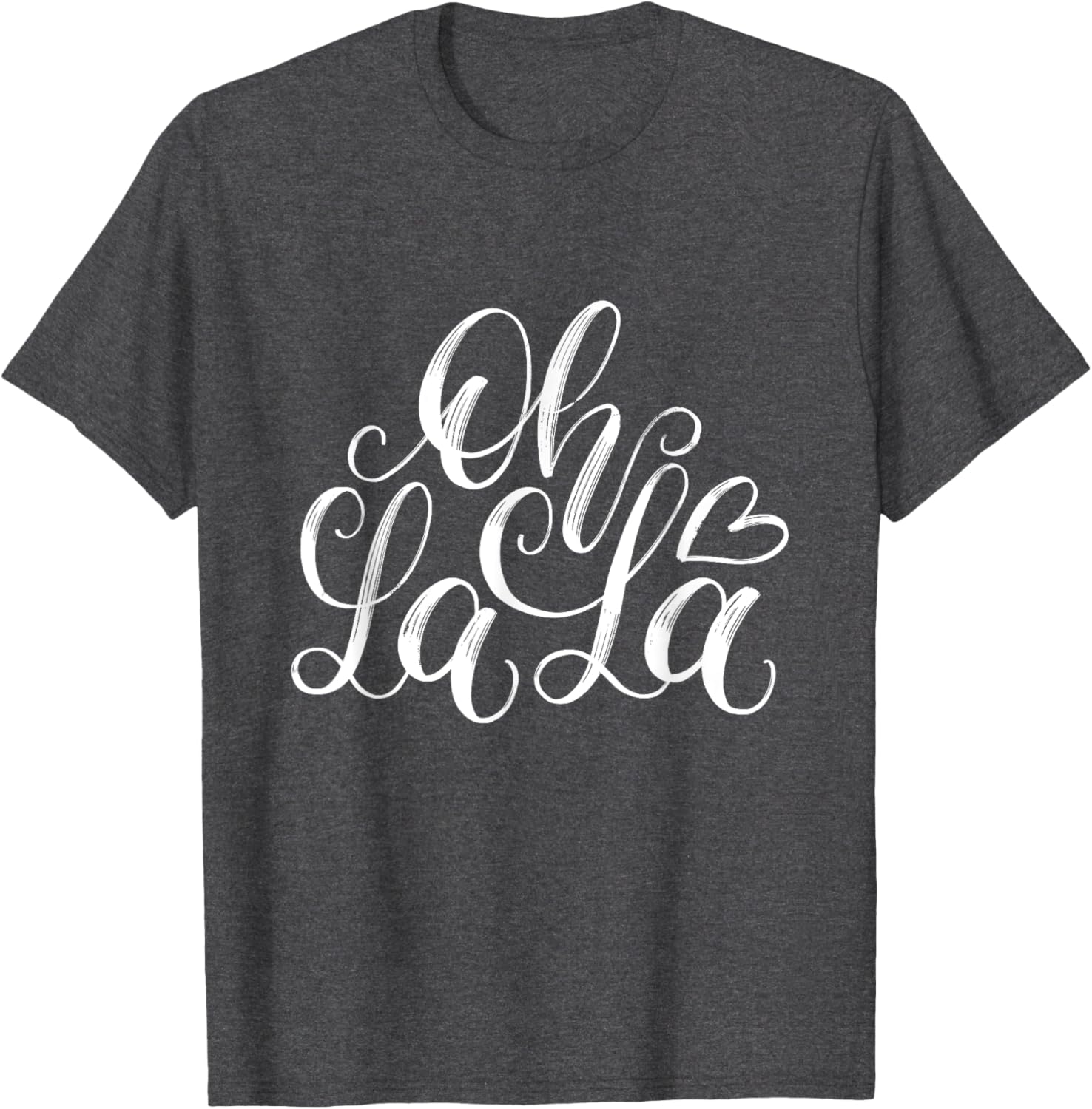 Oh La La French Novelty Graphic Tees Stylish T-Shirt for Fun Fashion - 22