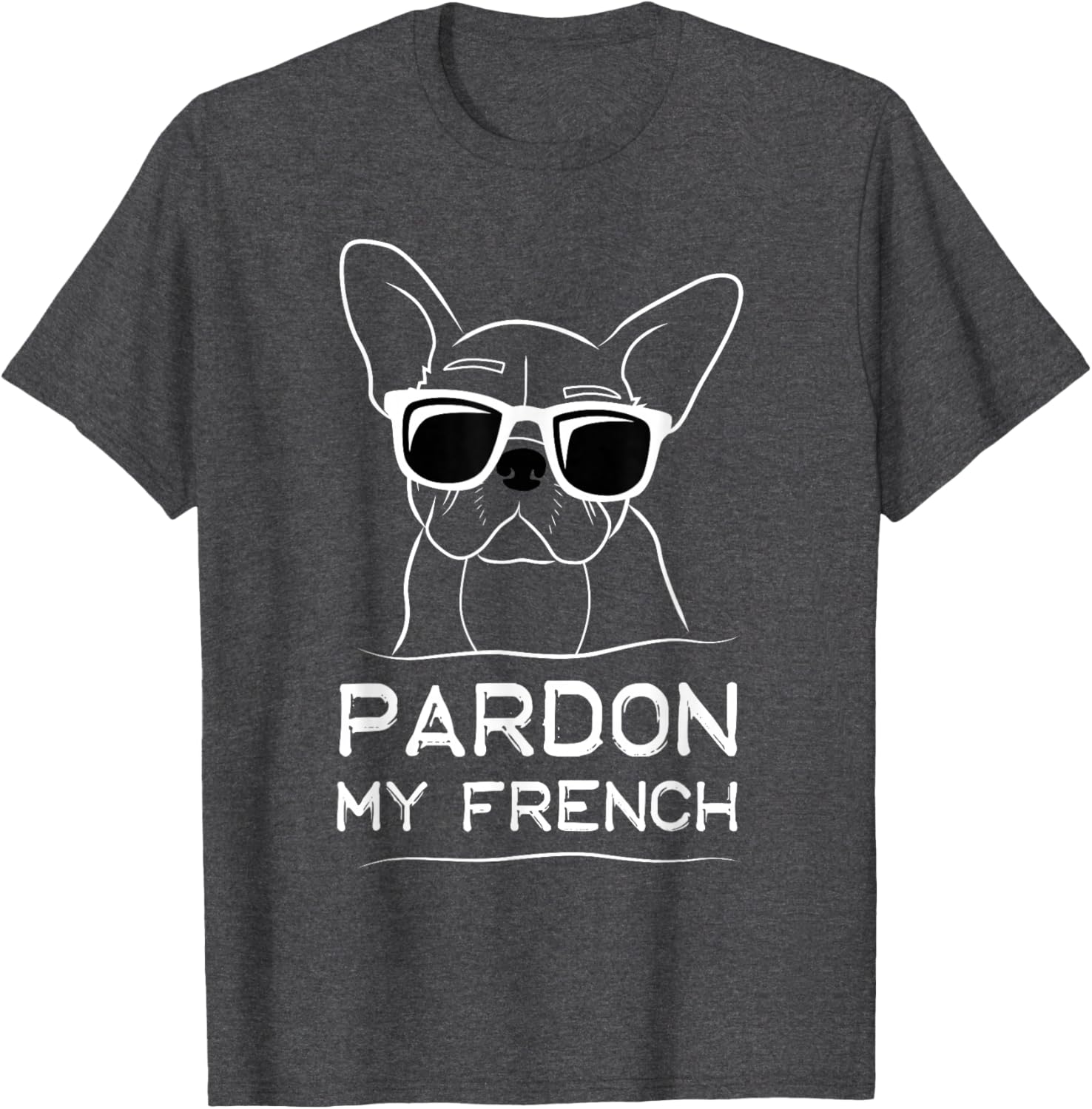 Pardon My French Bulldog T-Shirt Cute Frenchie Dog Lover Apparel - 24