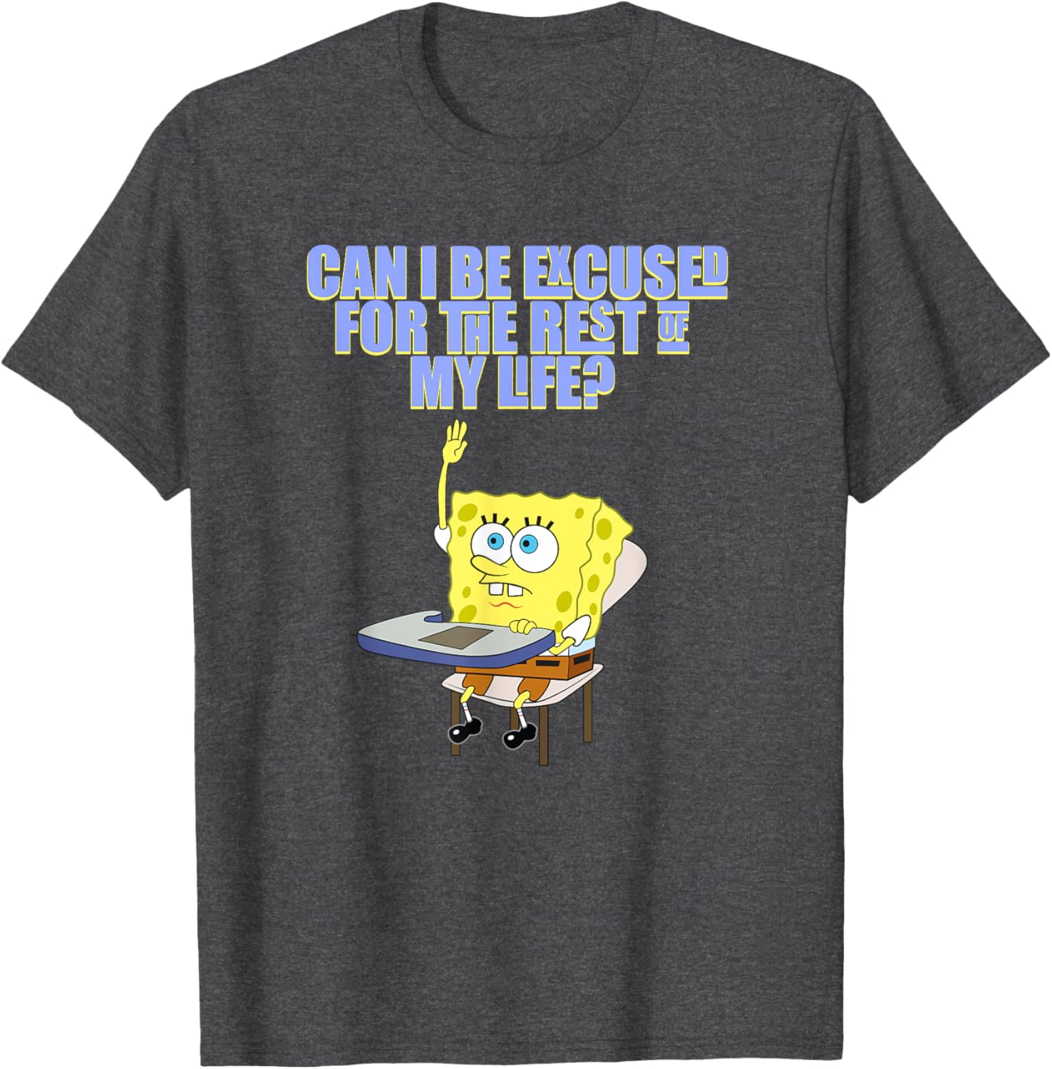 Mademark SpongeBob SquarePants Can I Be Excused T-Shirt for Fun Style - 1