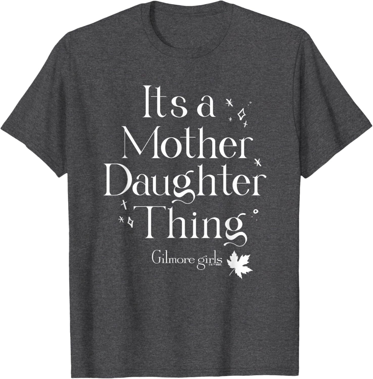 Gilmore Girls It's a Mother Daughter Thing T-Shirt for Fans of the Show - 1
