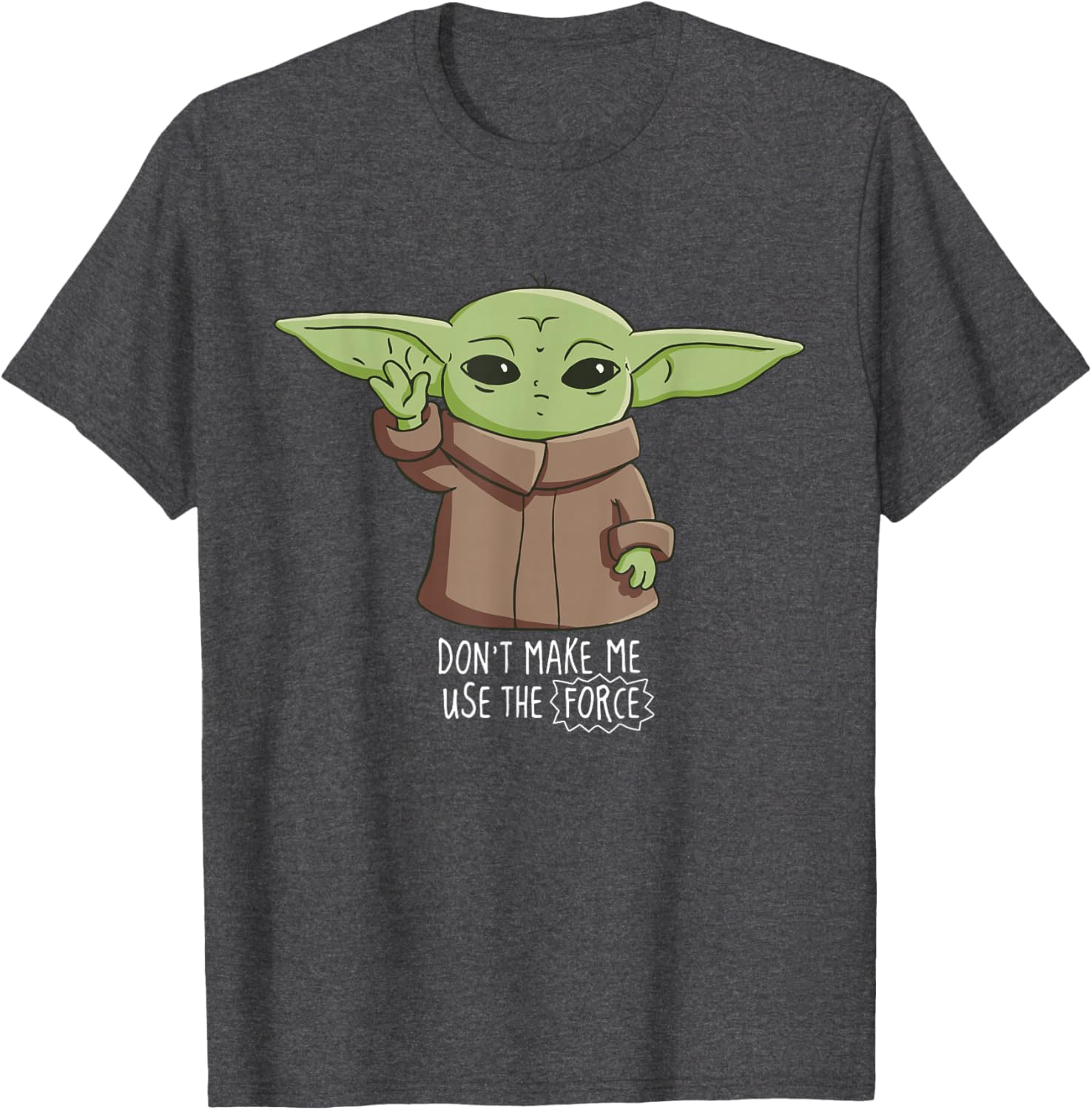 Mandalorian The Child Don't Make Me Use The Force T-Shirt for Fans - 12