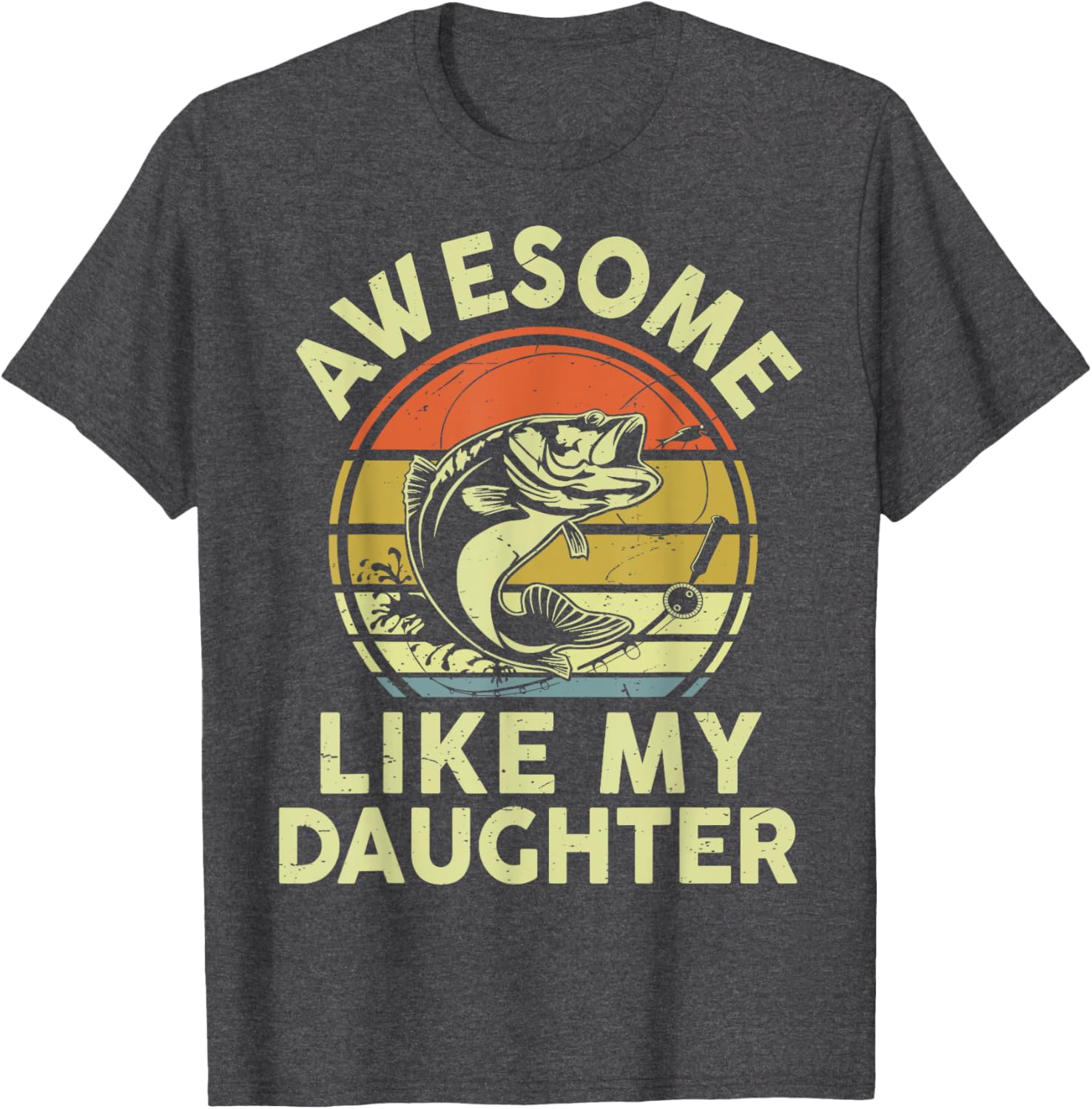Bass Fish Dad T-Shirt Funny Papa Fishing Apparel for Daughters Love - 17