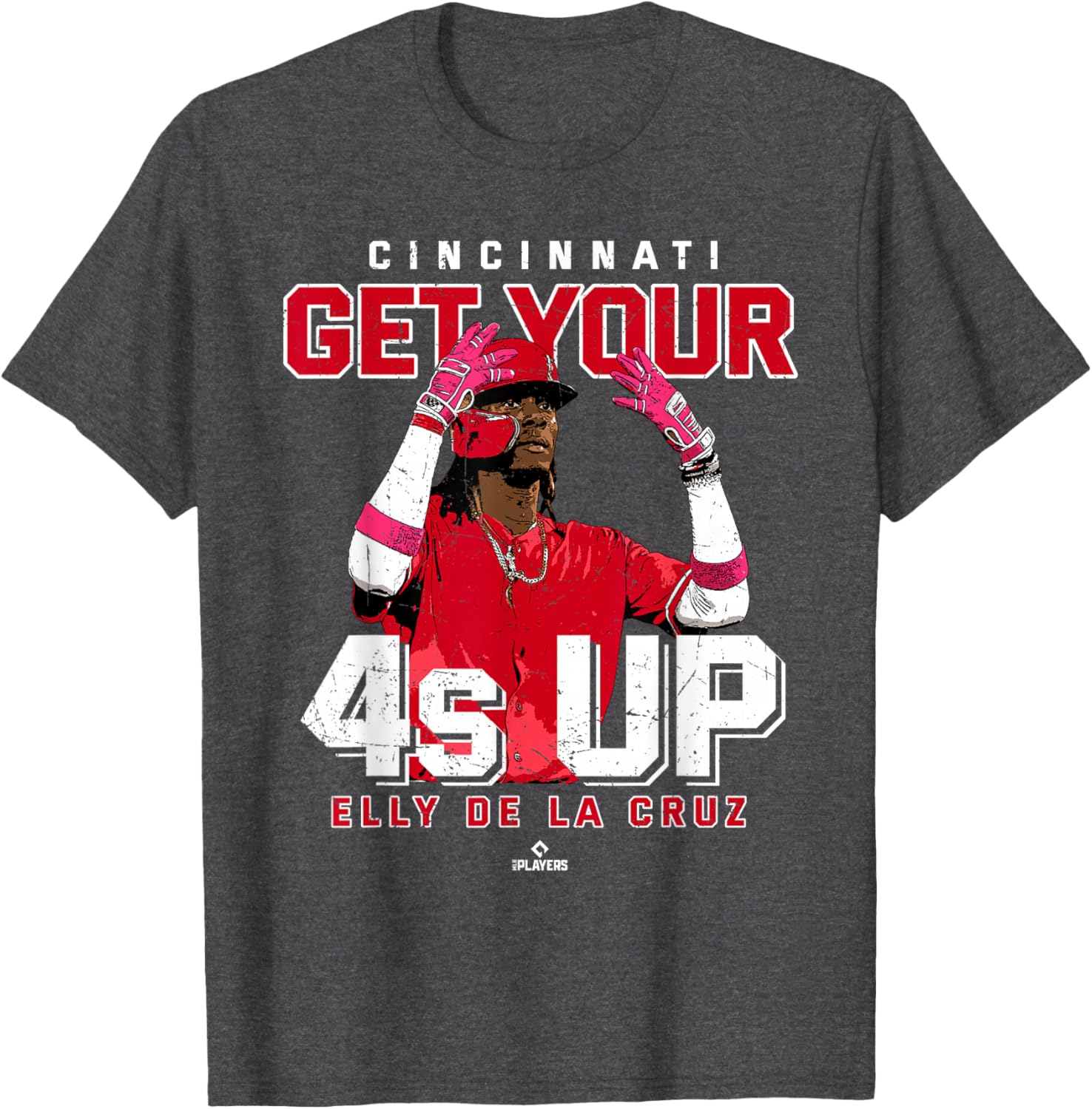 Get Your 4s Up Elly De La Cruz Cincinnati T-Shirt MLB Apparel - 4