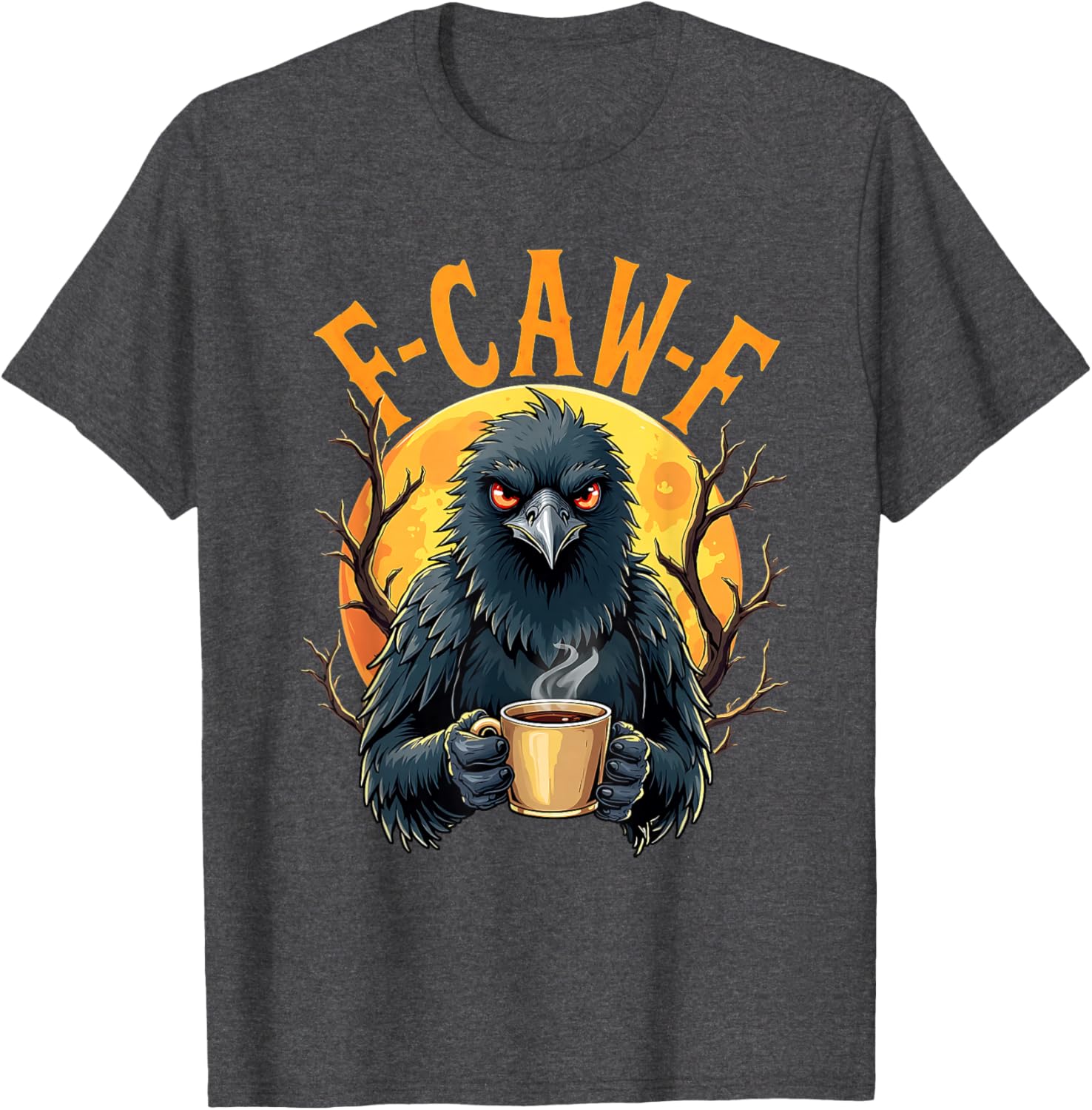 Funny Coffee Crow Gothic Raven F Caw Halloween T-Shirt for Spooky Fun - 20