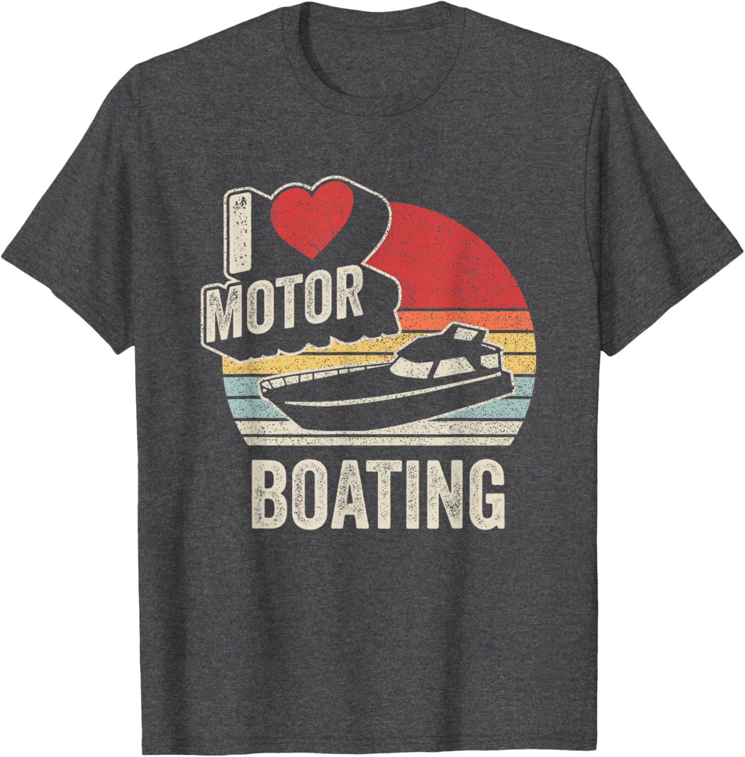 Vintage Retro I Love Motor Boating Funny T-Shirt for Boaters and Enthusiasts - 16