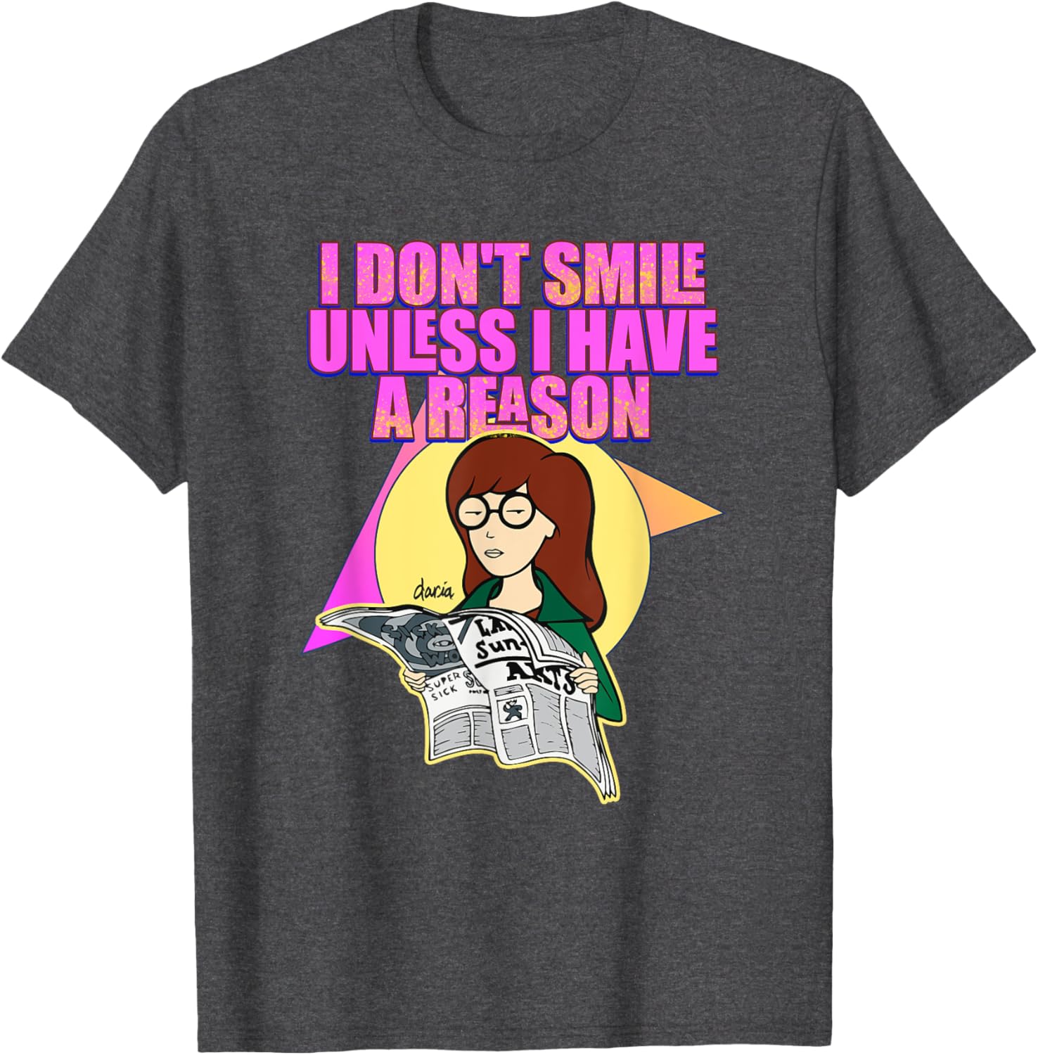 Mademark x Daria I Don't Smile Unless I Have a Reason T-Shirt for Women - 10