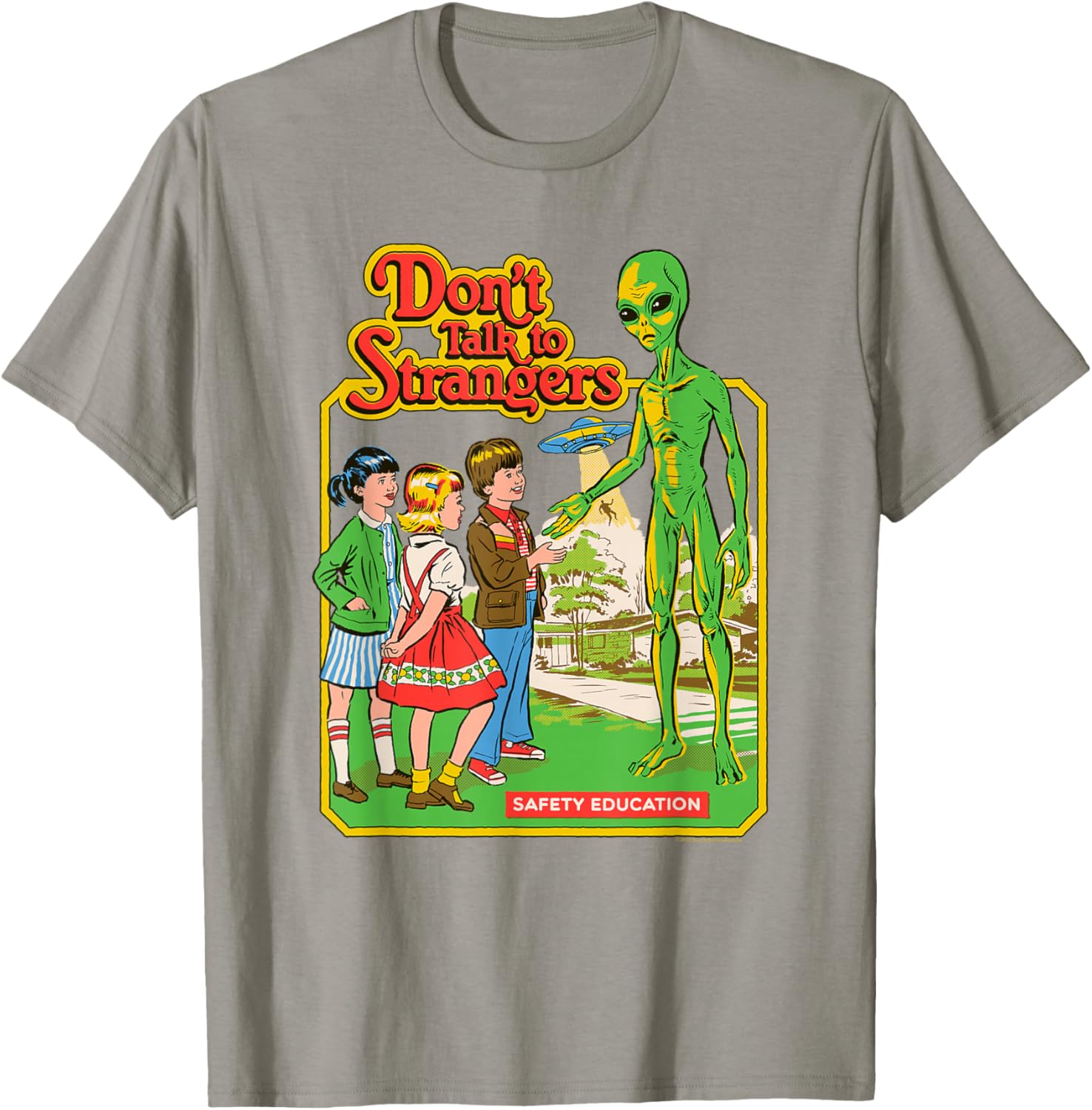 Steven Rhodes Alien Retro Dark Humor T-Shirt Don't Talk to Strangers - 2