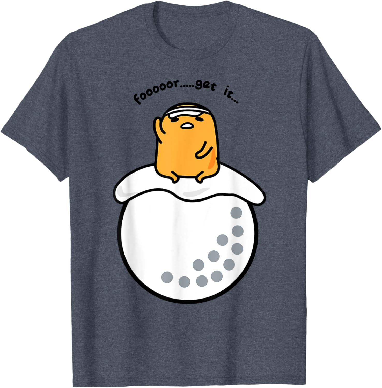 Gudetama Golf Fore Forget It T-Shirt for Fun Golf Lovers and Fans - 9