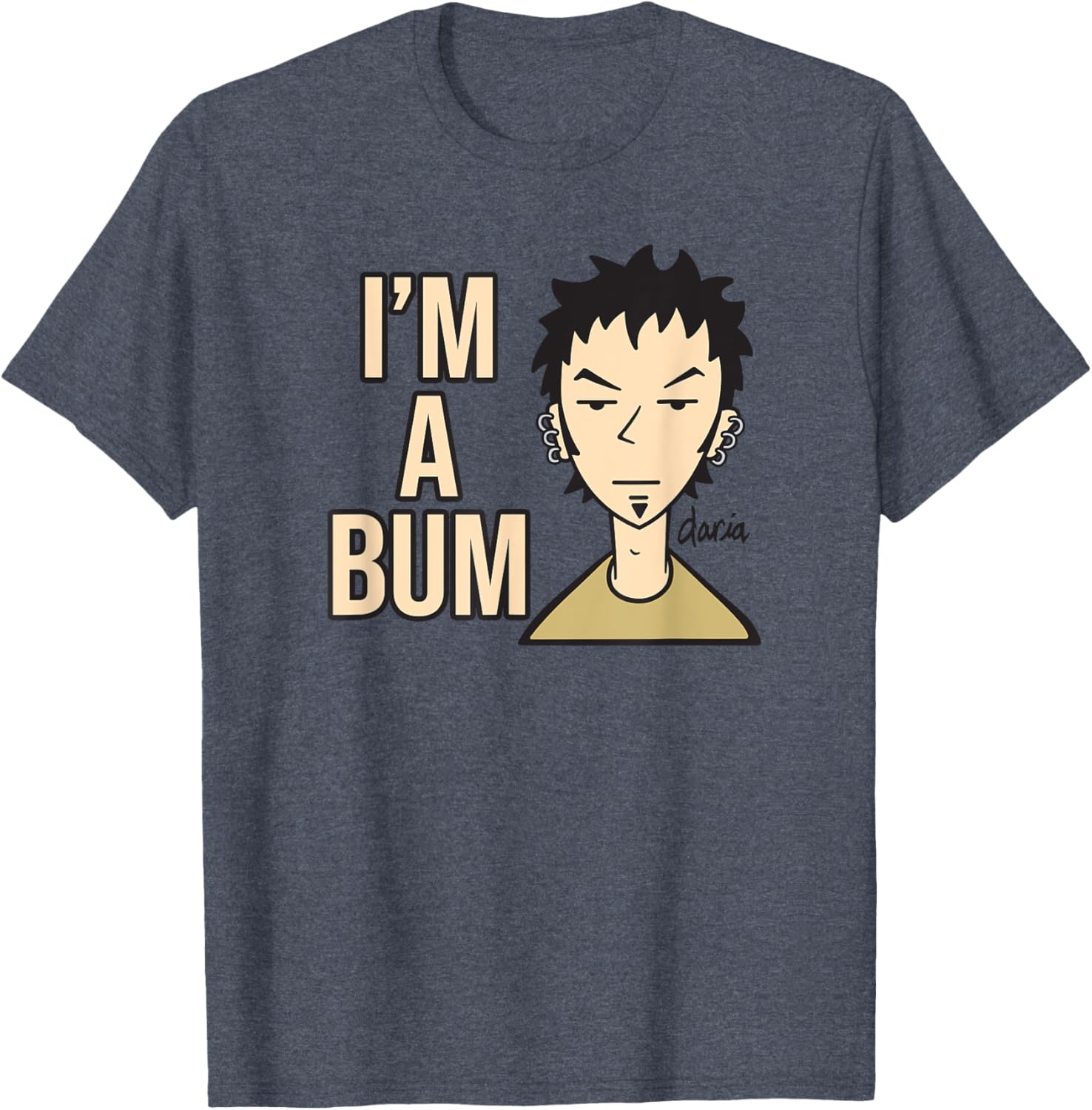 Mademark x Daria Trent Lane I'm a Bum T-Shirt for Casual Style Lovers - 4