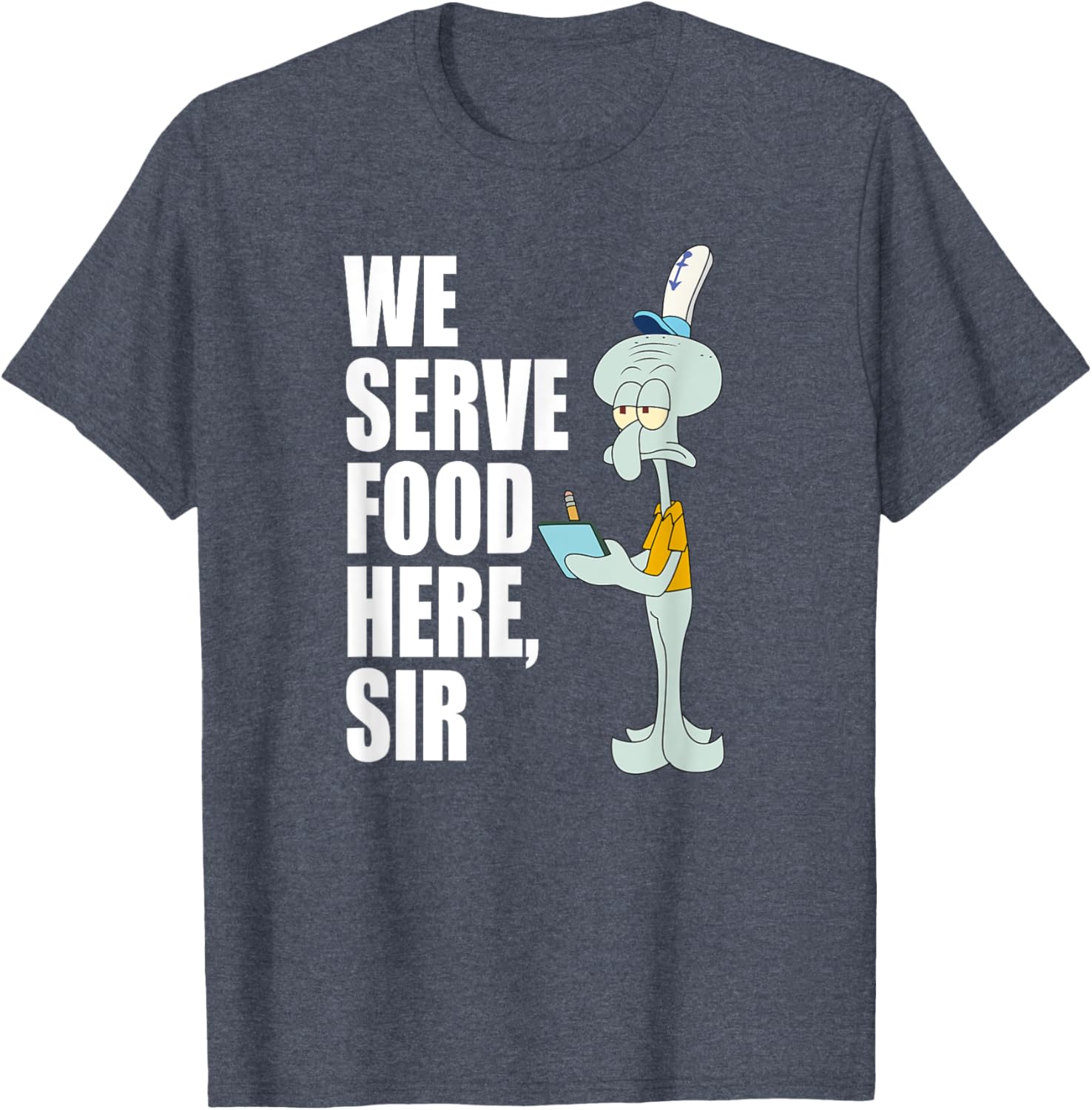 Mademark SpongeBob SquarePants Squidward We Serve Food Here T-Shirt - 15