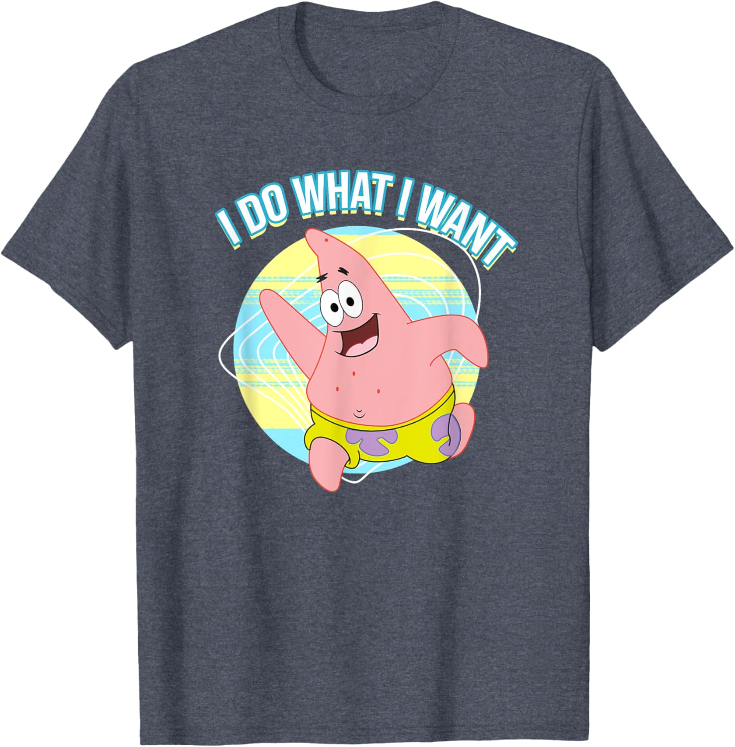 Mademark Patrick Star I Do What I Want T-Shirt for Fun Fashion Lovers - 11