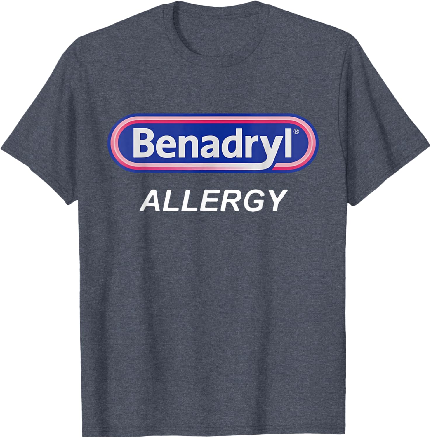 Benadryl Allergy Funny Nurse T-Shirt for Pharmacy Halloween Costume - 17