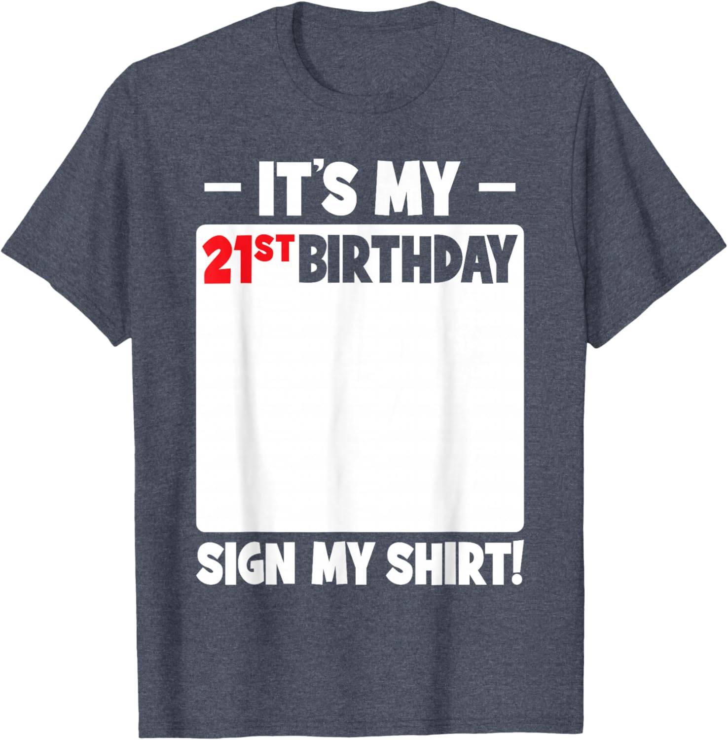 Funny 21st Birthday T-Shirt for Men and Women - Celebrate in Style - 16