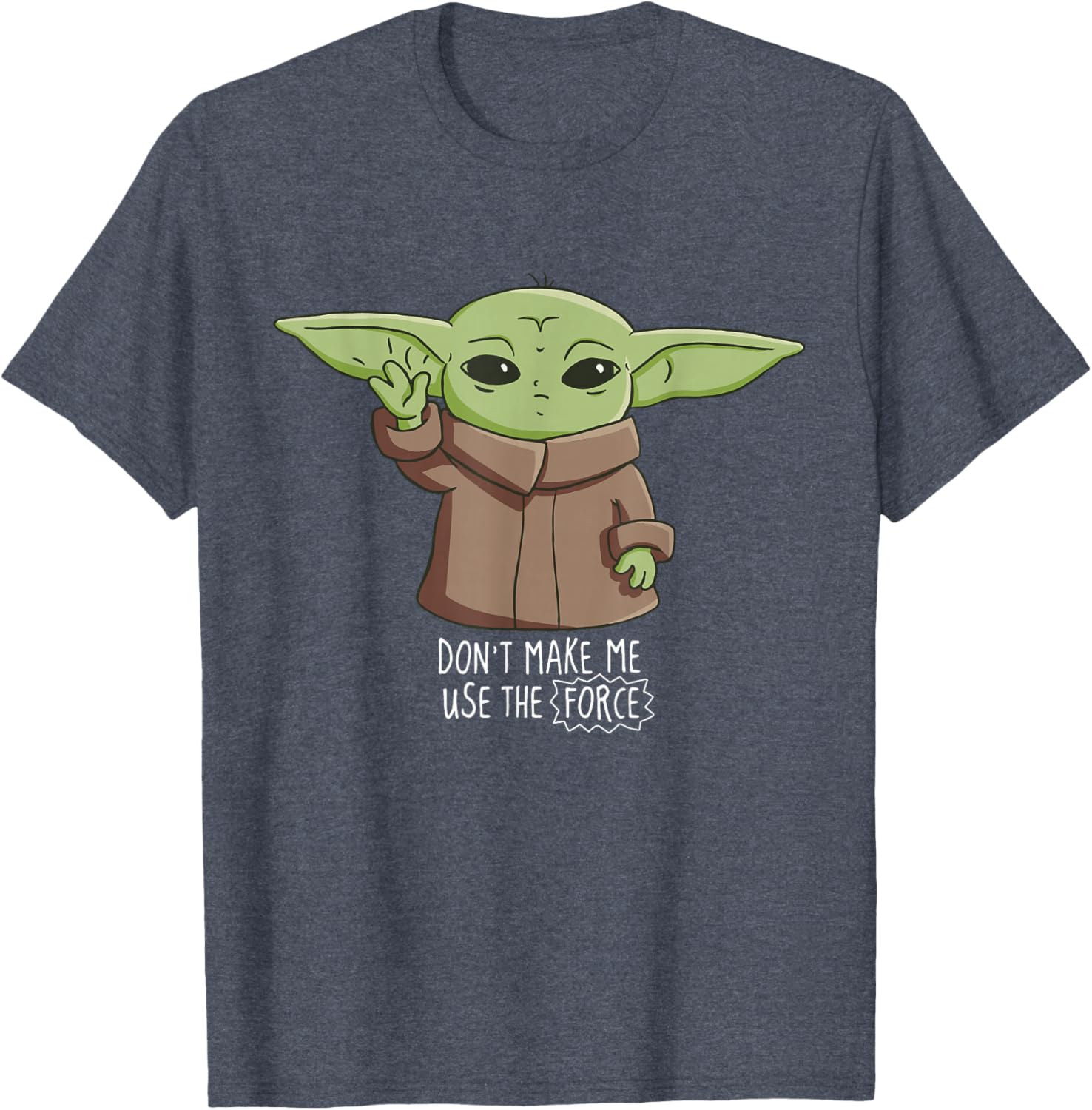 Mandalorian The Child Don't Make Me Use The Force T-Shirt for Fans - 5