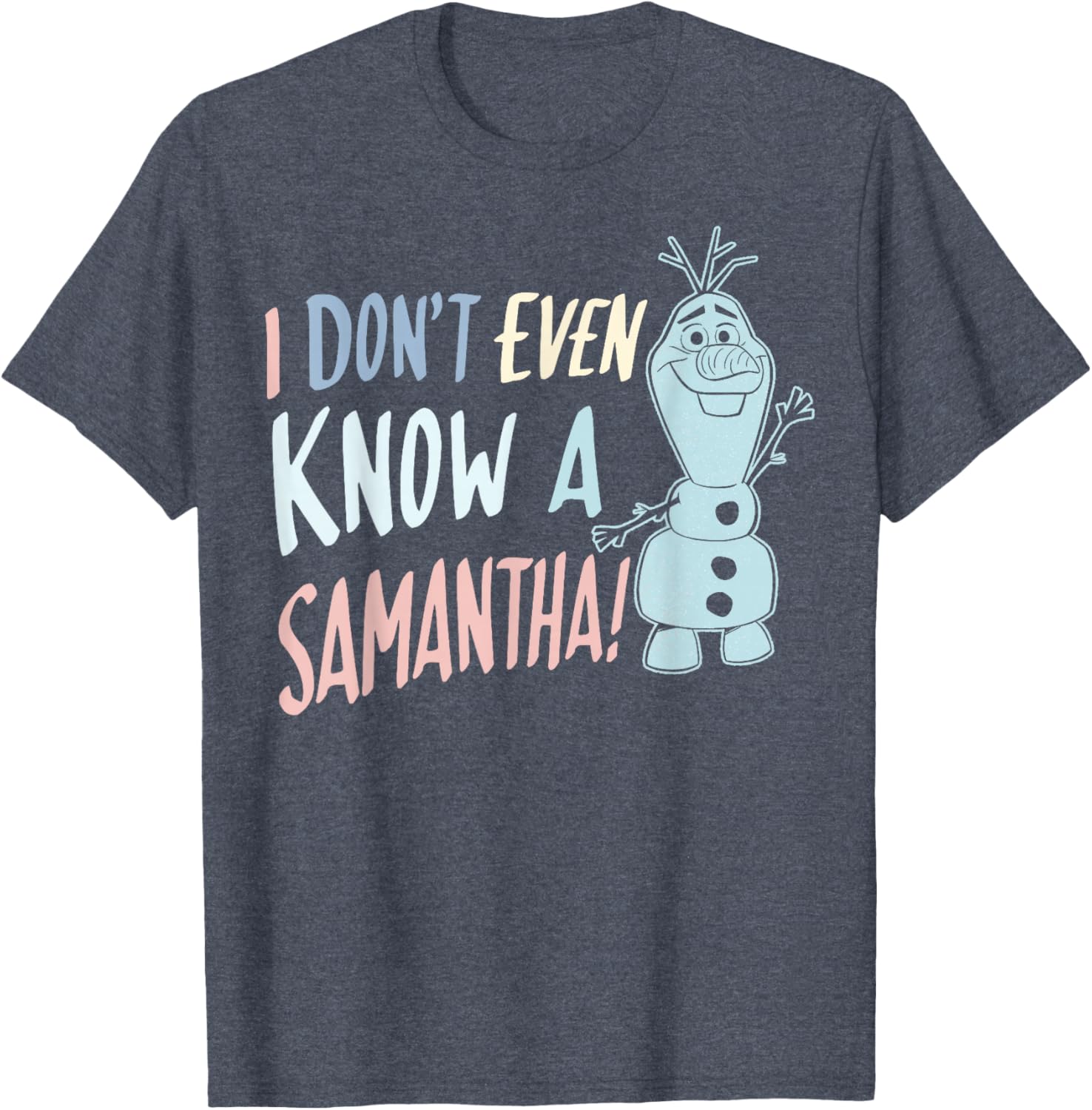 Disney Frozen 2 Olaf I Don't Even Know A Samantha T-Shirt for Kids - 4