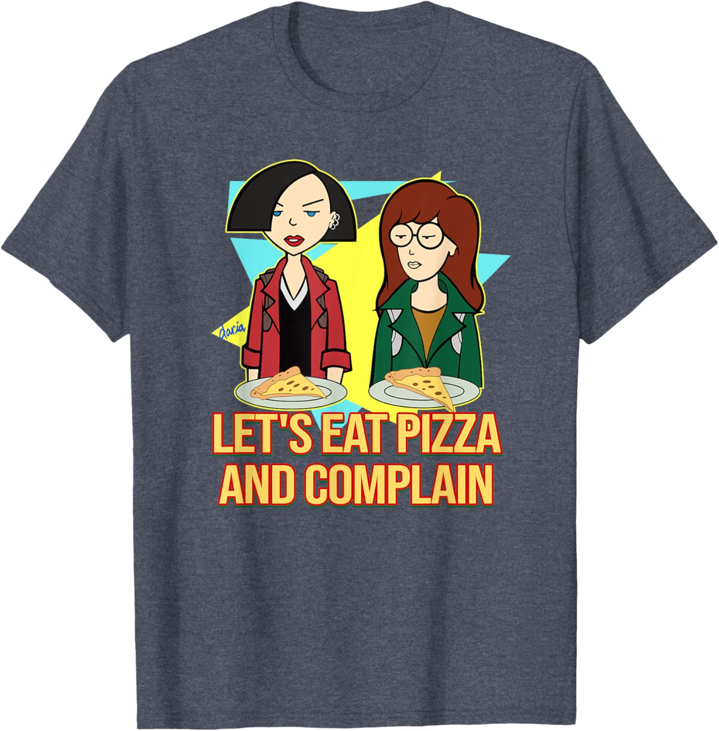 Mademark x Daria Let's Eat Pizza and Complain T-Shirt for Fun Lovers - 13
