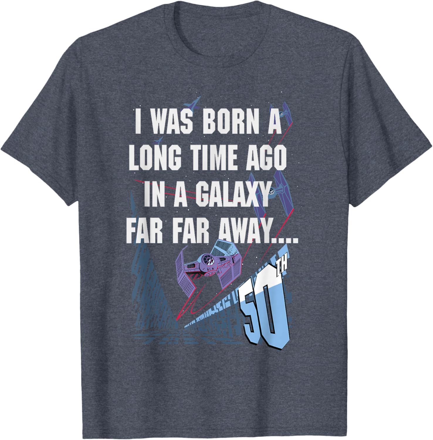 Star Wars 50th Birthday T-Shirt I Was Born A Long Time Ago Fun Gift - 10
