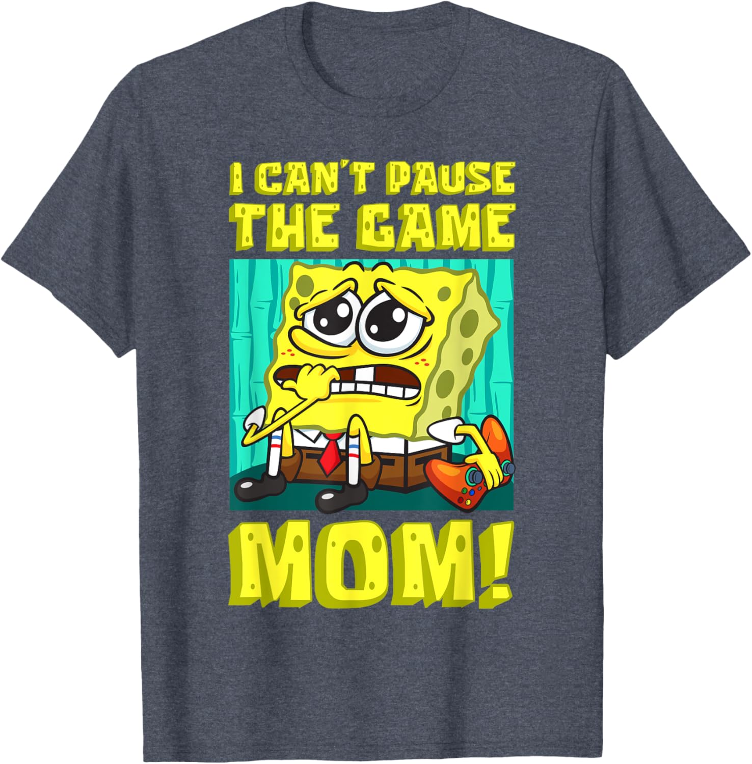 Funny SpongeBob Gamer T-Shirt I Can't Pause the Game Mom Gift - 3
