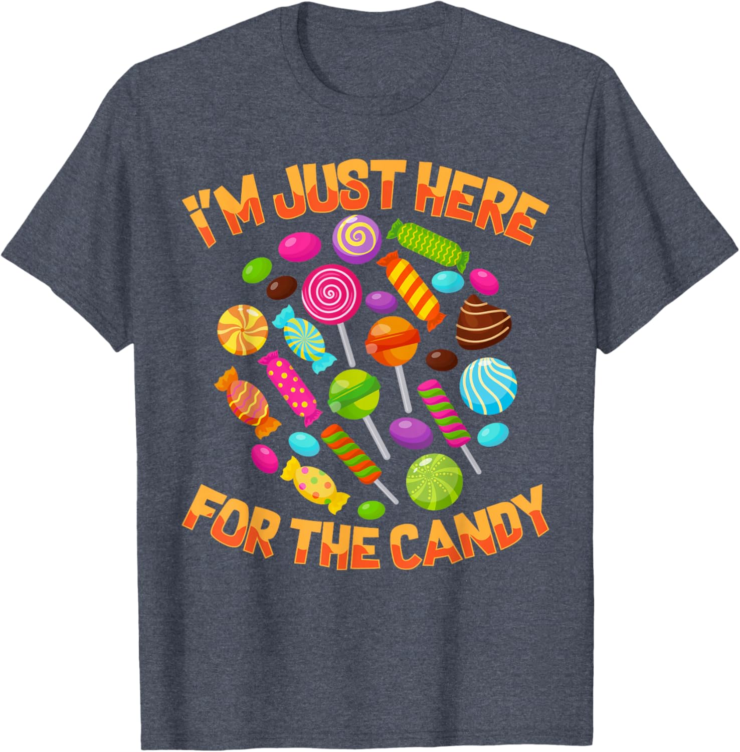 Funny I'm Just Here For The Candy Halloween Pun T-Shirt for Adults - 10