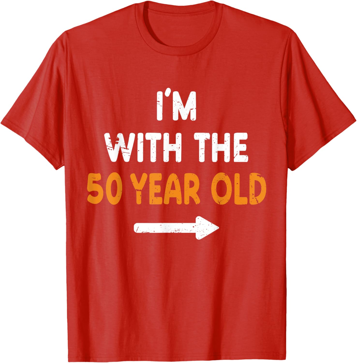 I'm With The 50 Year Old Halloween Costume T-Shirt for Easy Matching Fun - 8