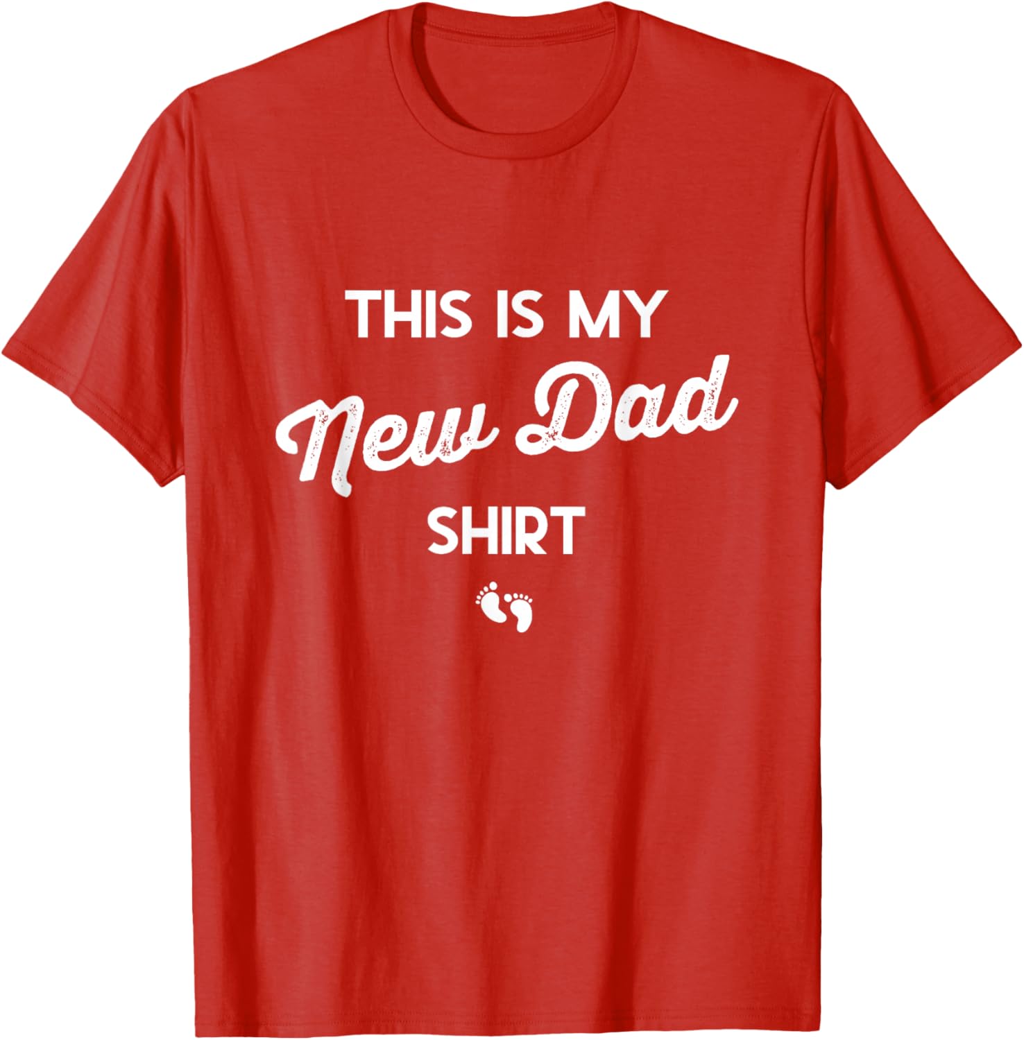 Funny New Dad Shirt for First Time Fathers - Perfect Gift for Expecting Dads - 7