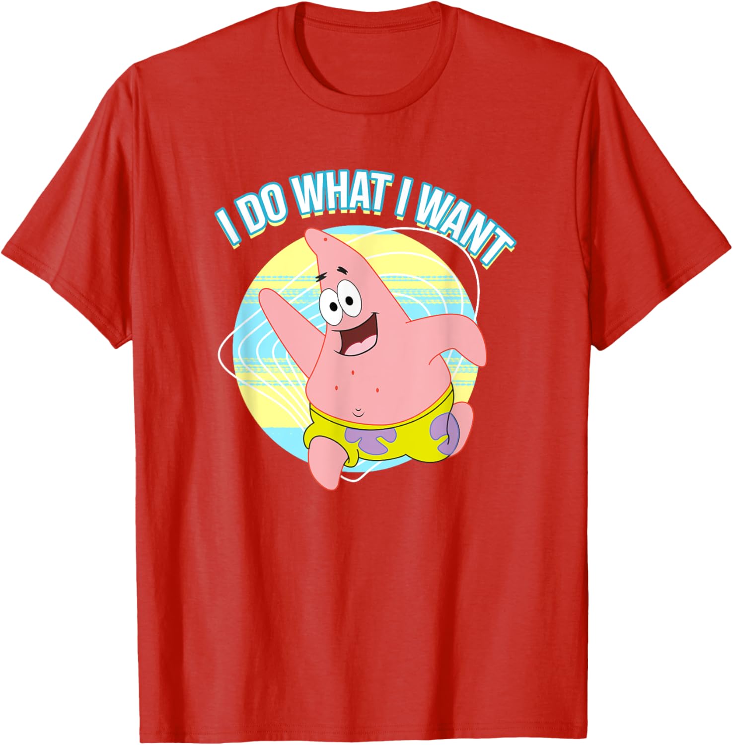 Mademark Patrick Star I Do What I Want T-Shirt for Fun Fashion Lovers - 4