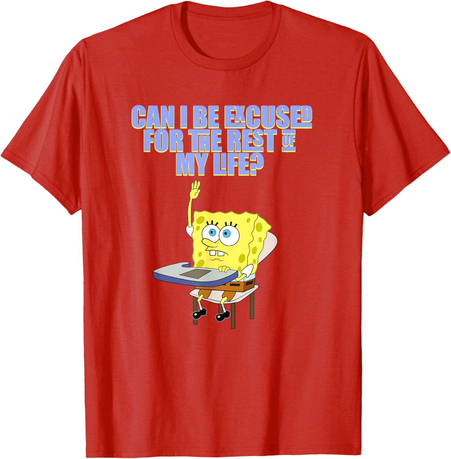 Mademark SpongeBob SquarePants Can I Be Excused T-Shirt for Fun Style - 4