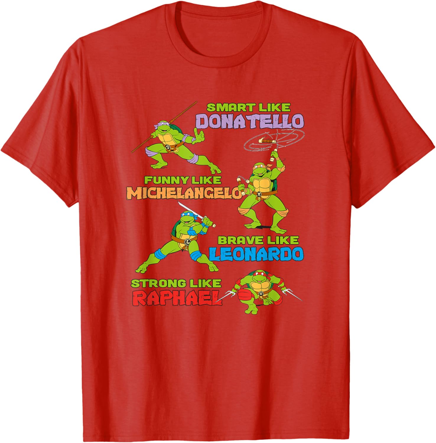 Mademark Teenage Mutant Ninja Turtles Smart Funny Brave Strong T-Shirt - 13