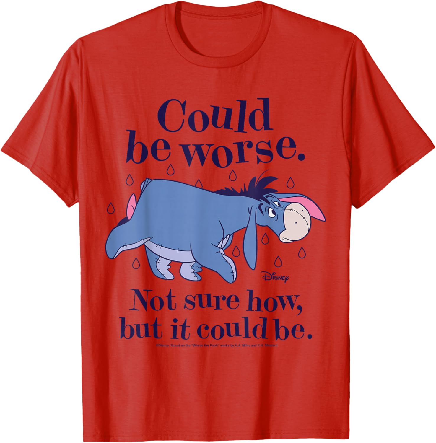 Winnie The Pooh Eeyore Could Be Worse T-Shirt for Fans and Friends - 6